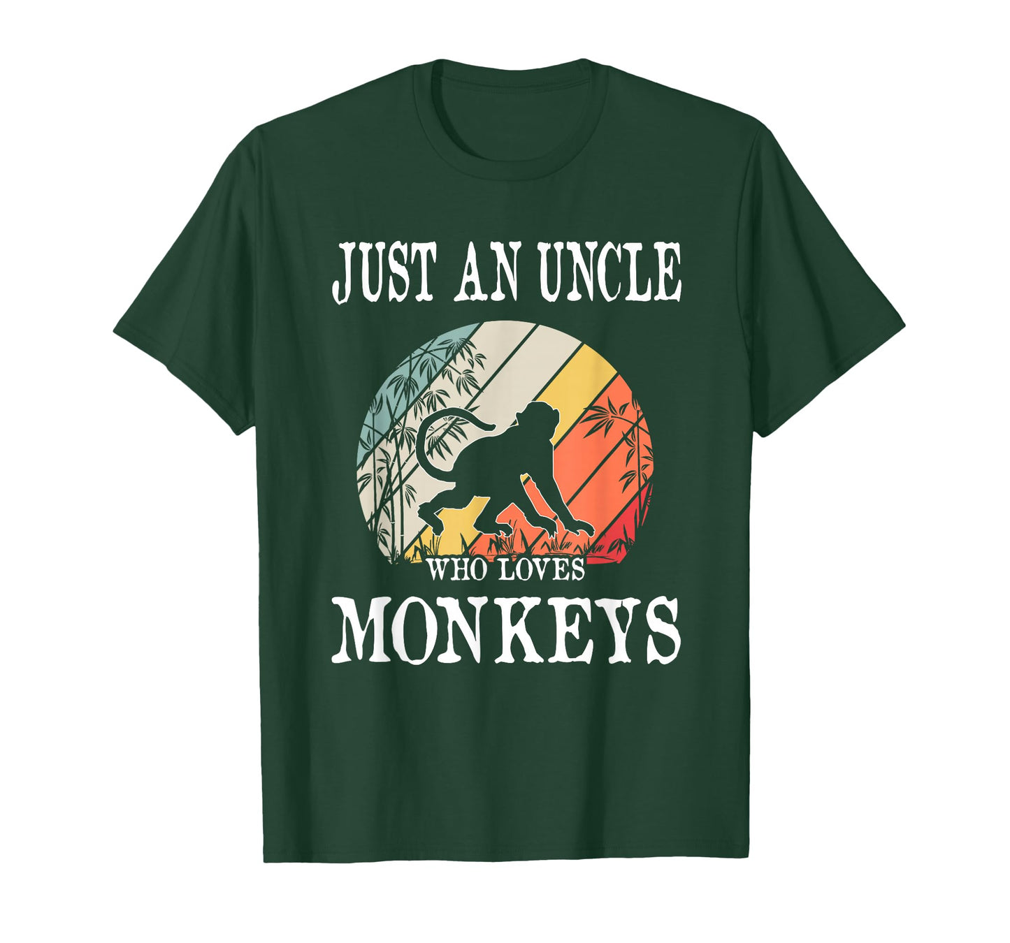 Just An Uncle Who Loves Monkeys T-Shirt