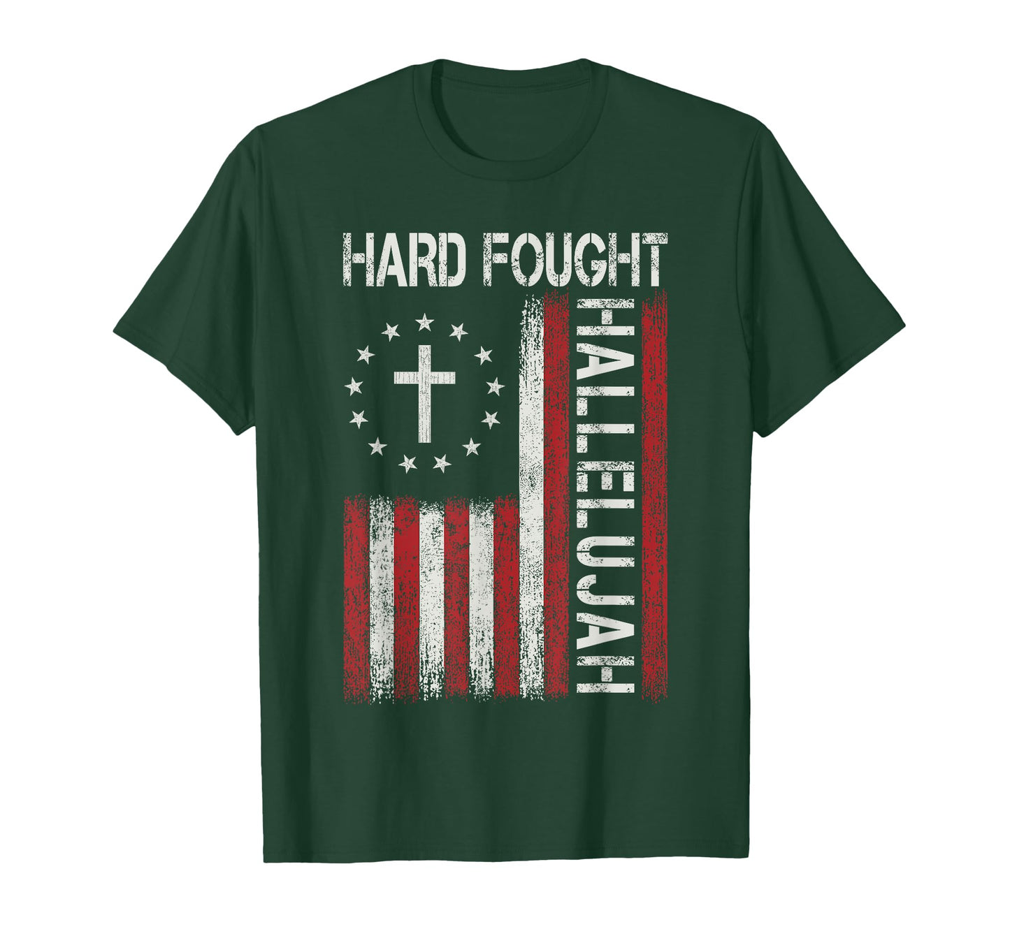 Hard Fought Hallelujah God Jesus Christian Faith Religious T-Shirt