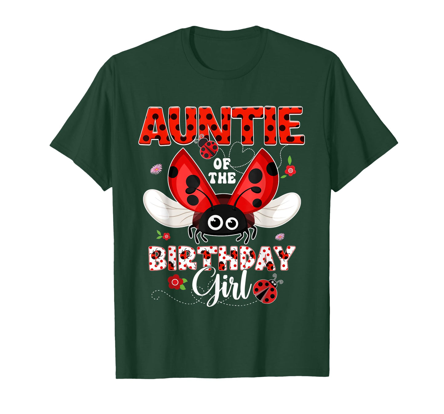 Auntie Of The Birthday Girl Ladybug Birthday Matching Family T-Shirt
