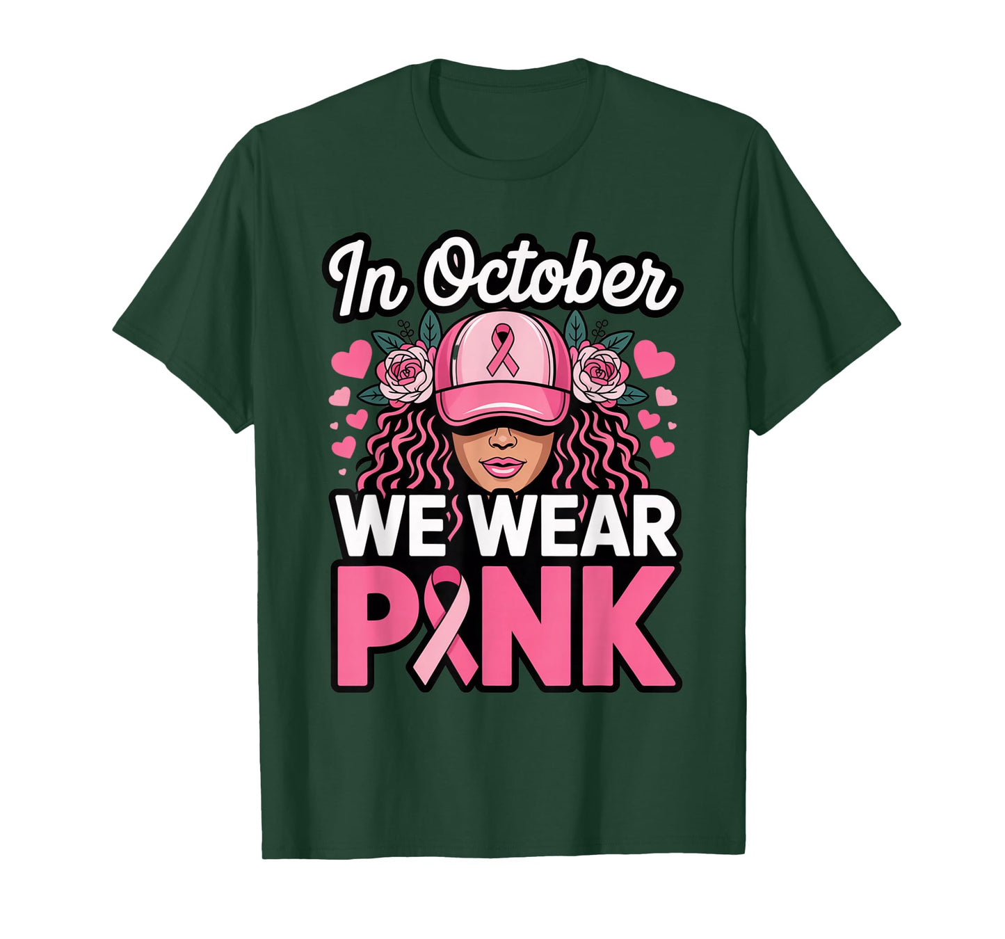 in October We Wear Pink Breast Cancer Awareness T-Shirt