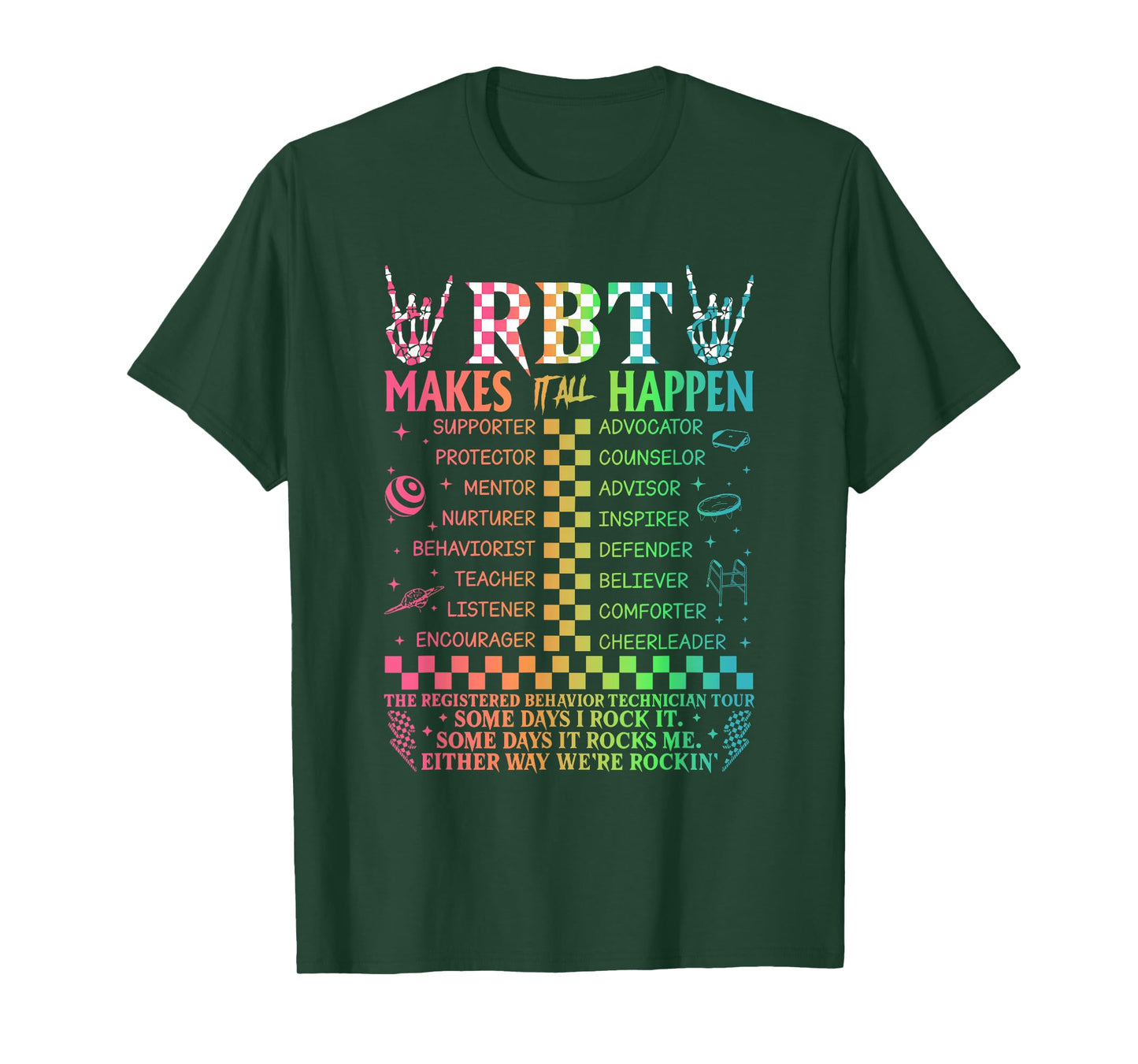 Registered Behavior Technician RBT Makes It All Happen T-Shirt