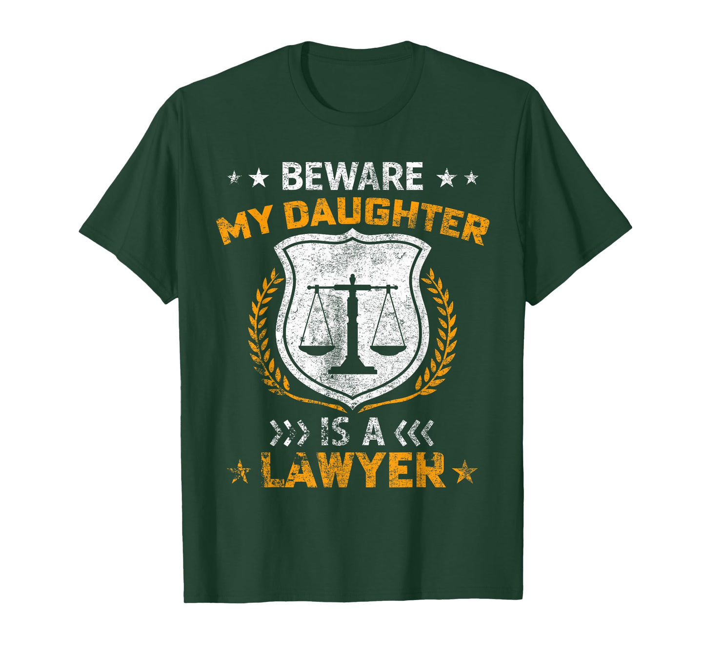 Beware My Daughter Is A Lawyer Funny Attorney Mothers Day T-Shirt