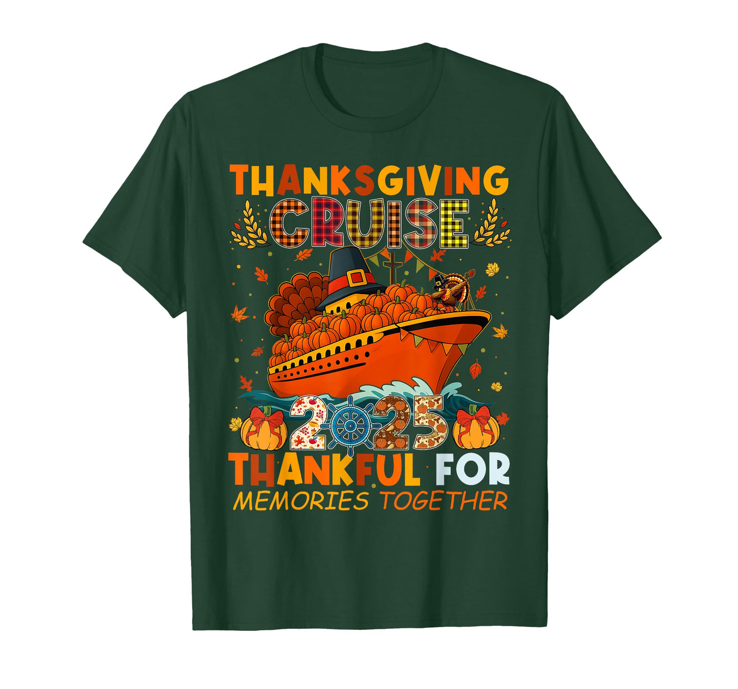 Thanksgiving Family Cruise 2025 Thankful Memories Together T-Shirt