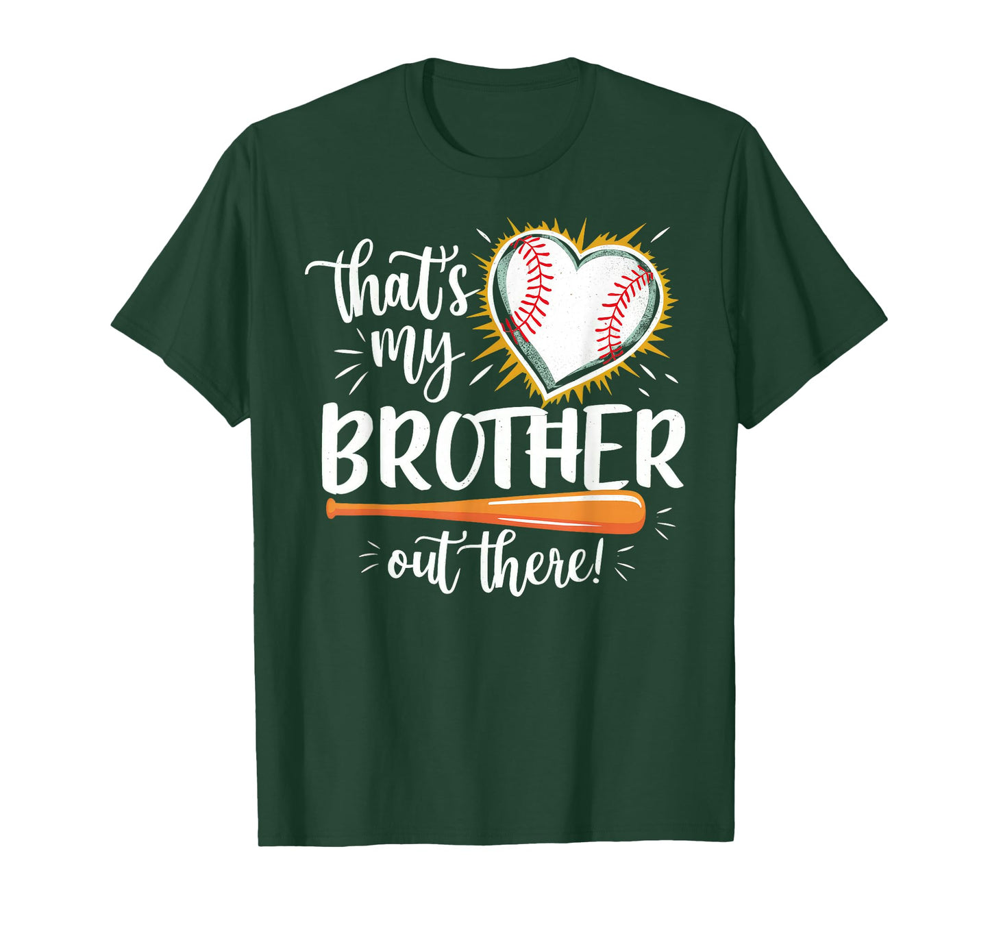 That's My Brother Out There Baseball Sister T-Shirt
