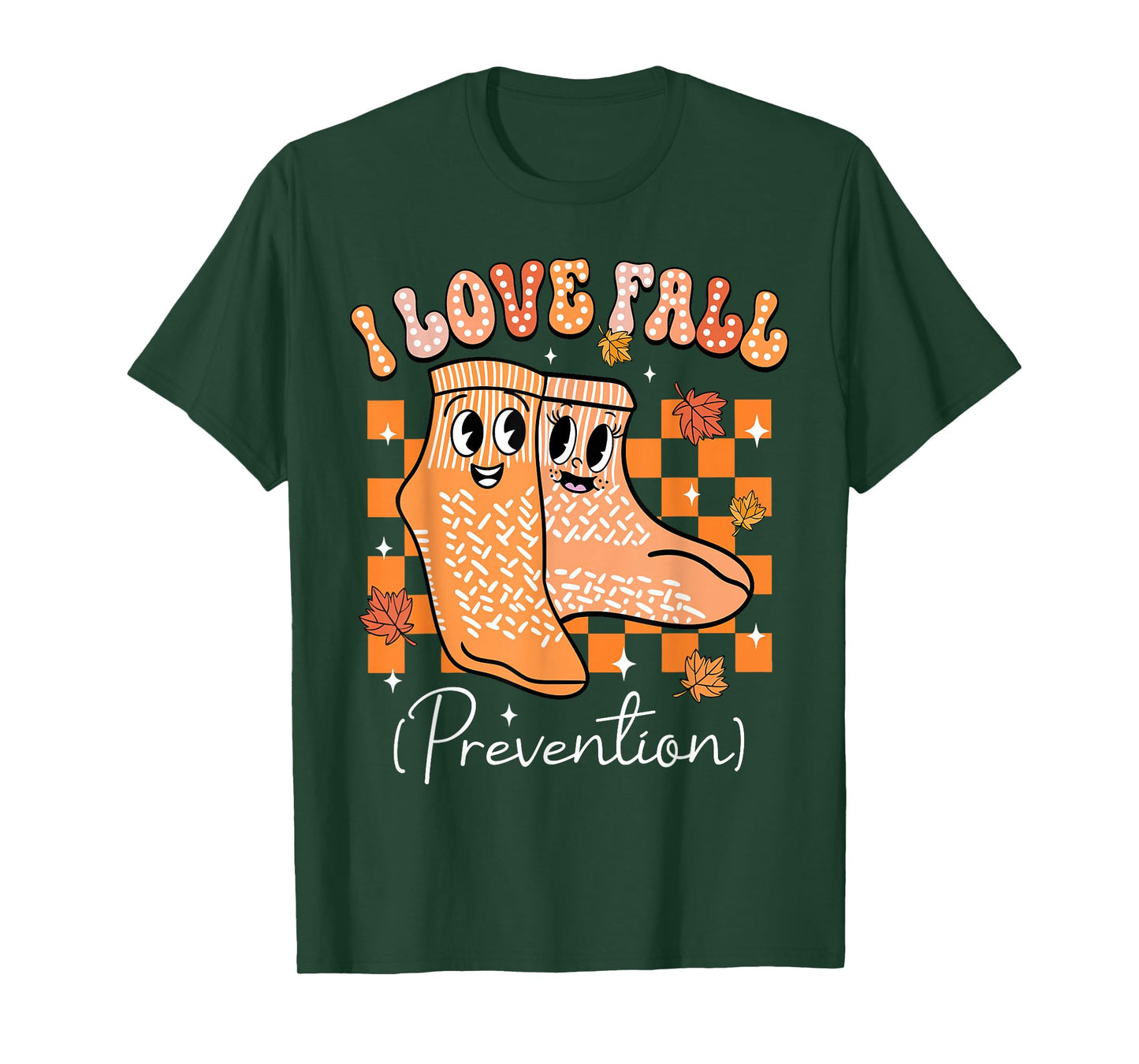 I Love Fall Prevention Nurse Fall Thanksgiving Autumn Socks T-Shirt