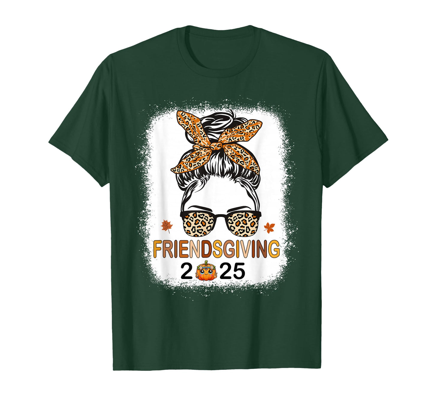 Friends Giving 2025 Thanksgiving Friendsgiving Messy Bun T-Shirt