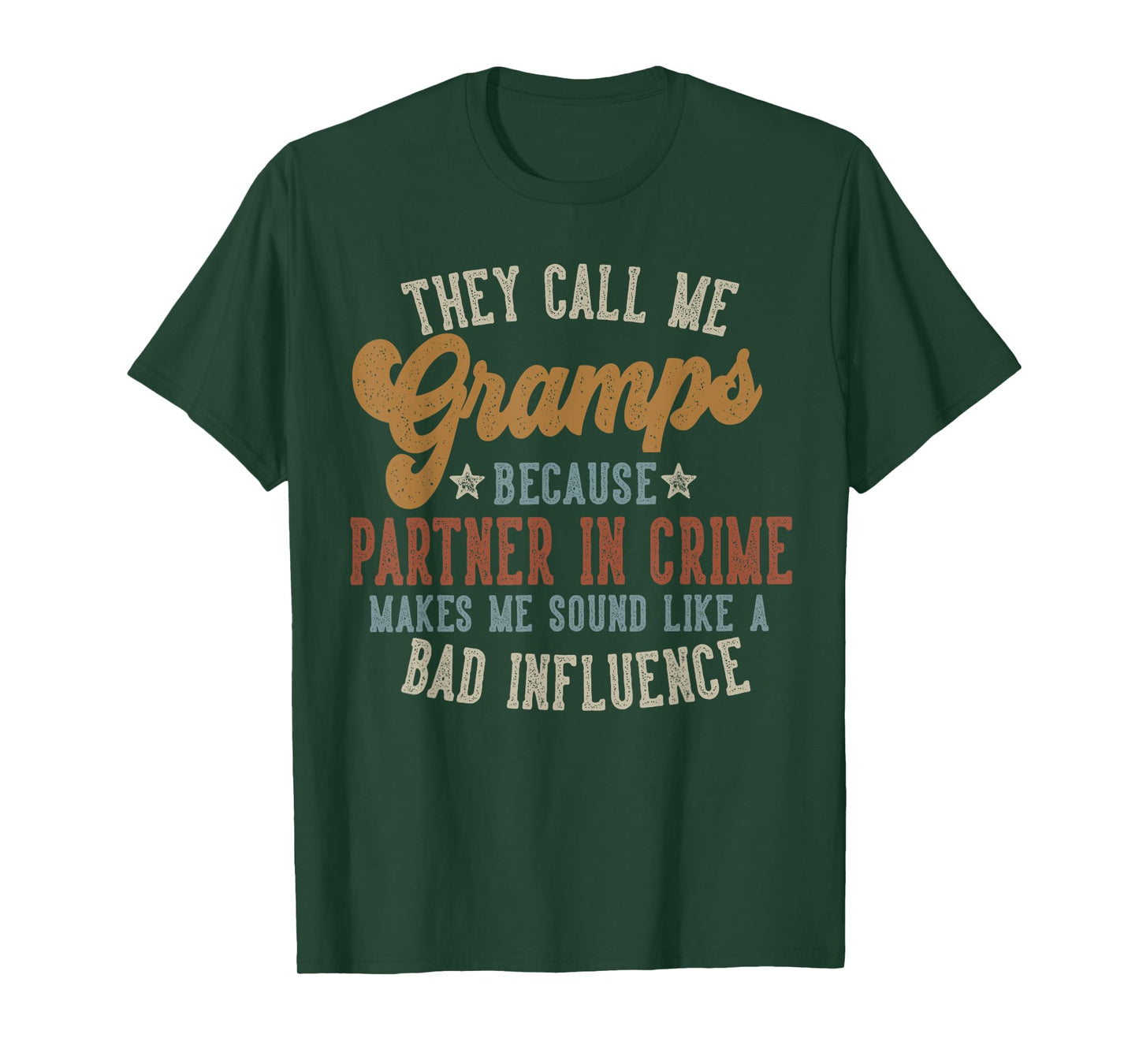 They Call Me Gramps Funny Father's Day Gramps T-Shirt