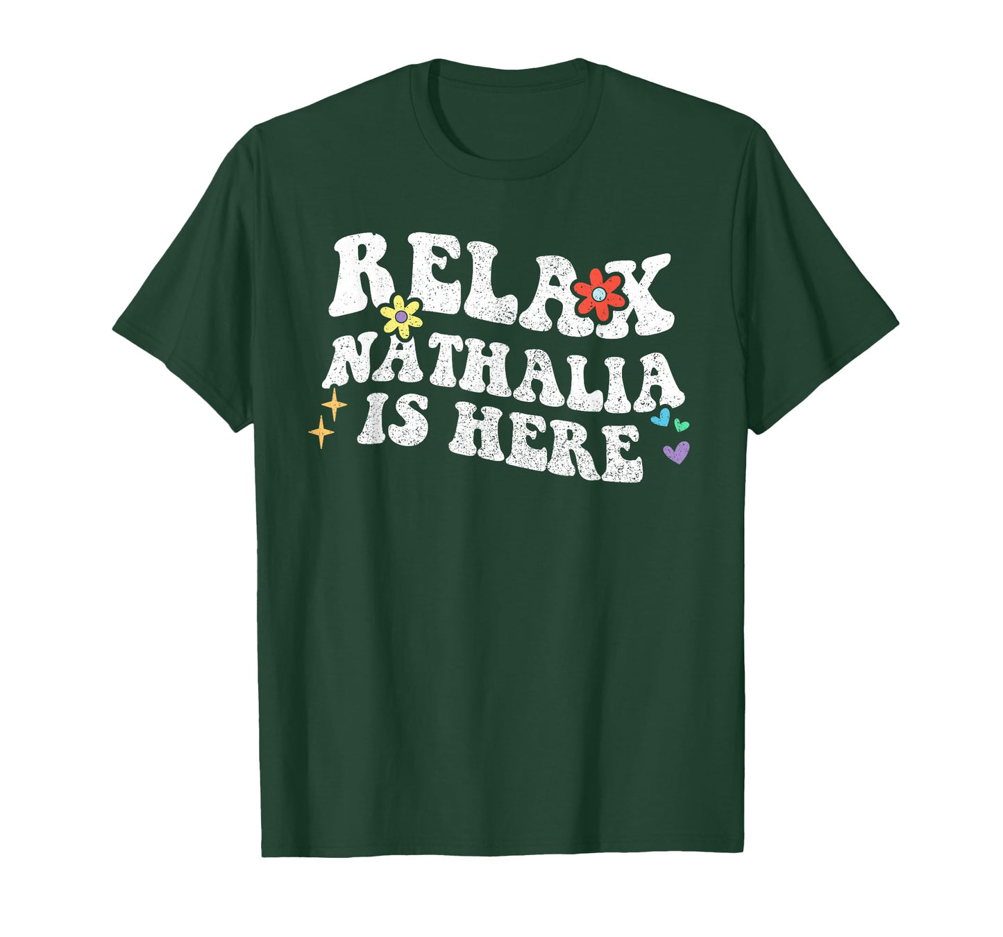 Retro Groovy Relax Nathalia Is Here Funny Mother's Day Name T-Shirt