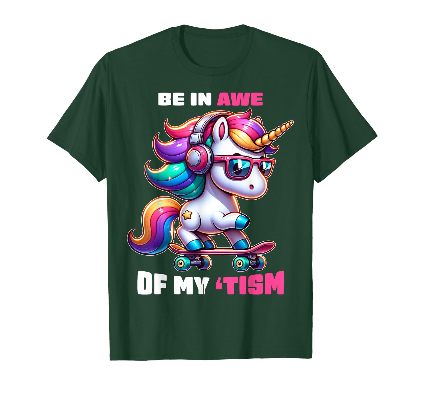 Autism Funny Be In Awe Of My 'Tism Meme Autistic Kids Girls T-Shirt
