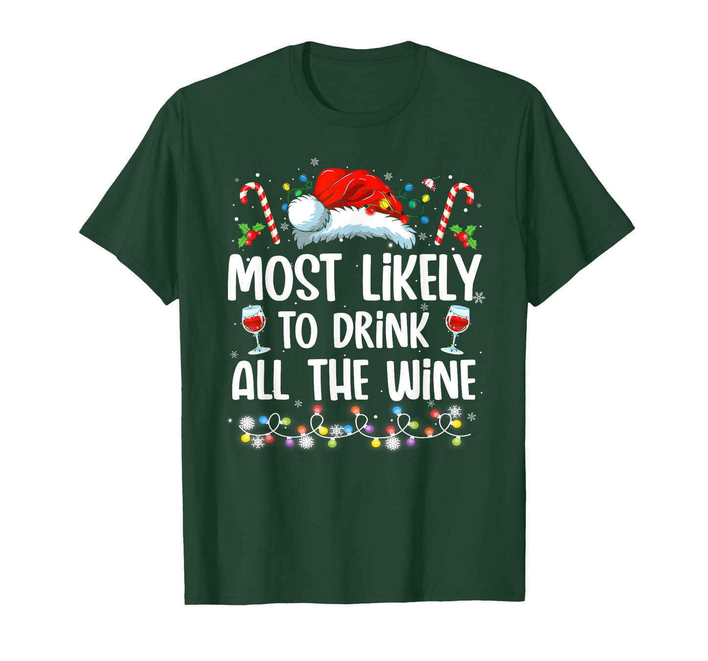 Most Likely To Drink All The Wine Family Matching Christmas T-Shirt