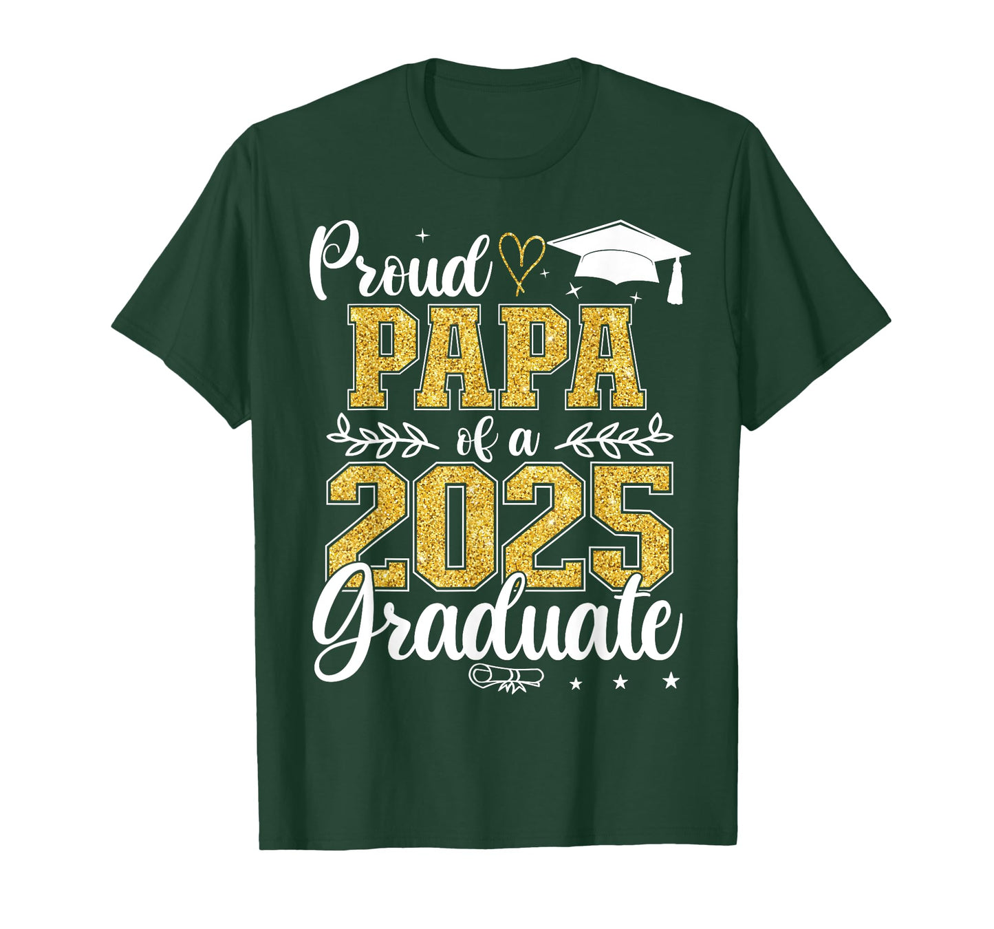 Proud Papa Of A Class Of 2025 Graduate Senior Graduation T-Shirt