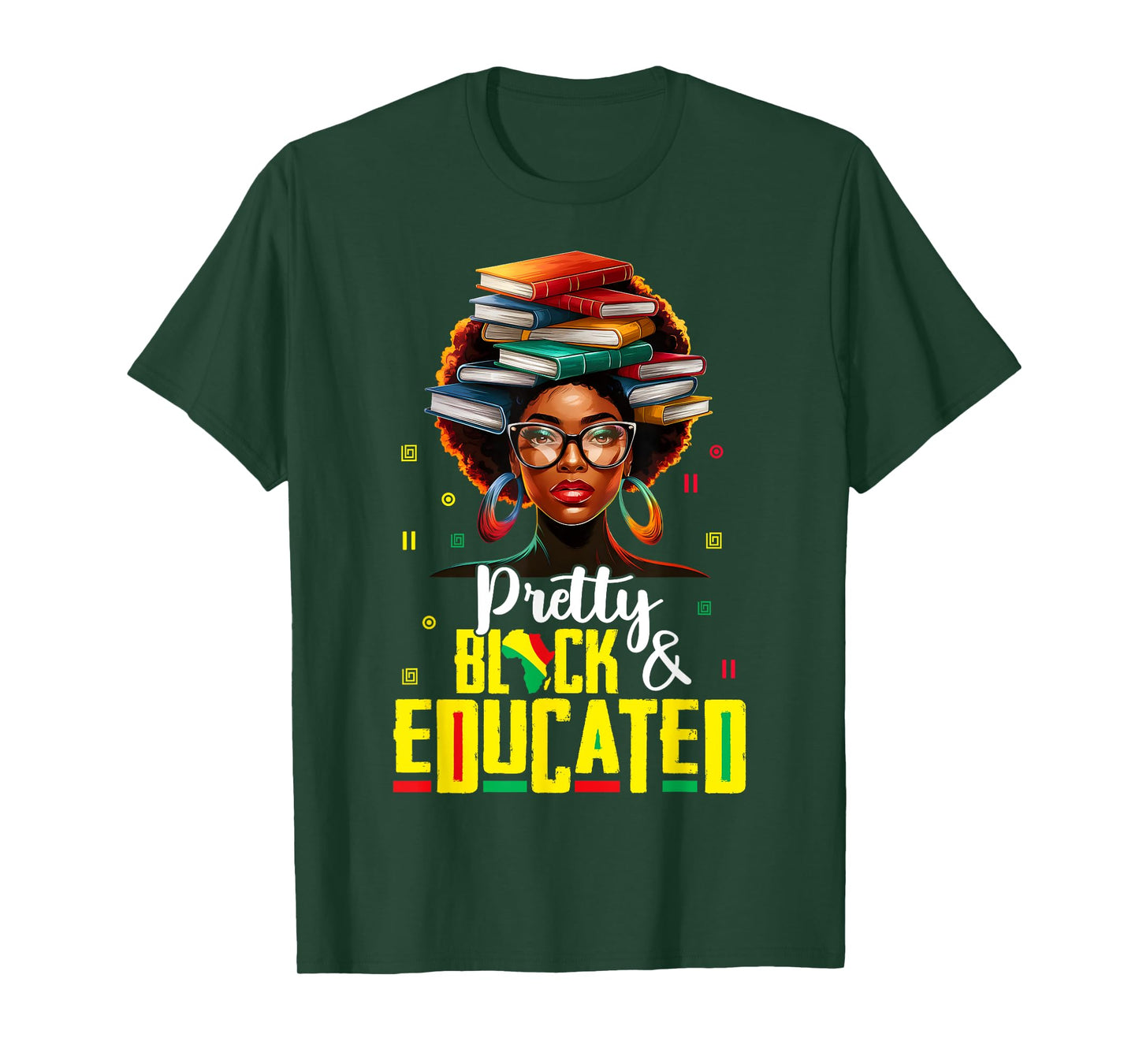 Black History T Shirts Girl Women Pretty Black Educated T-Shirt