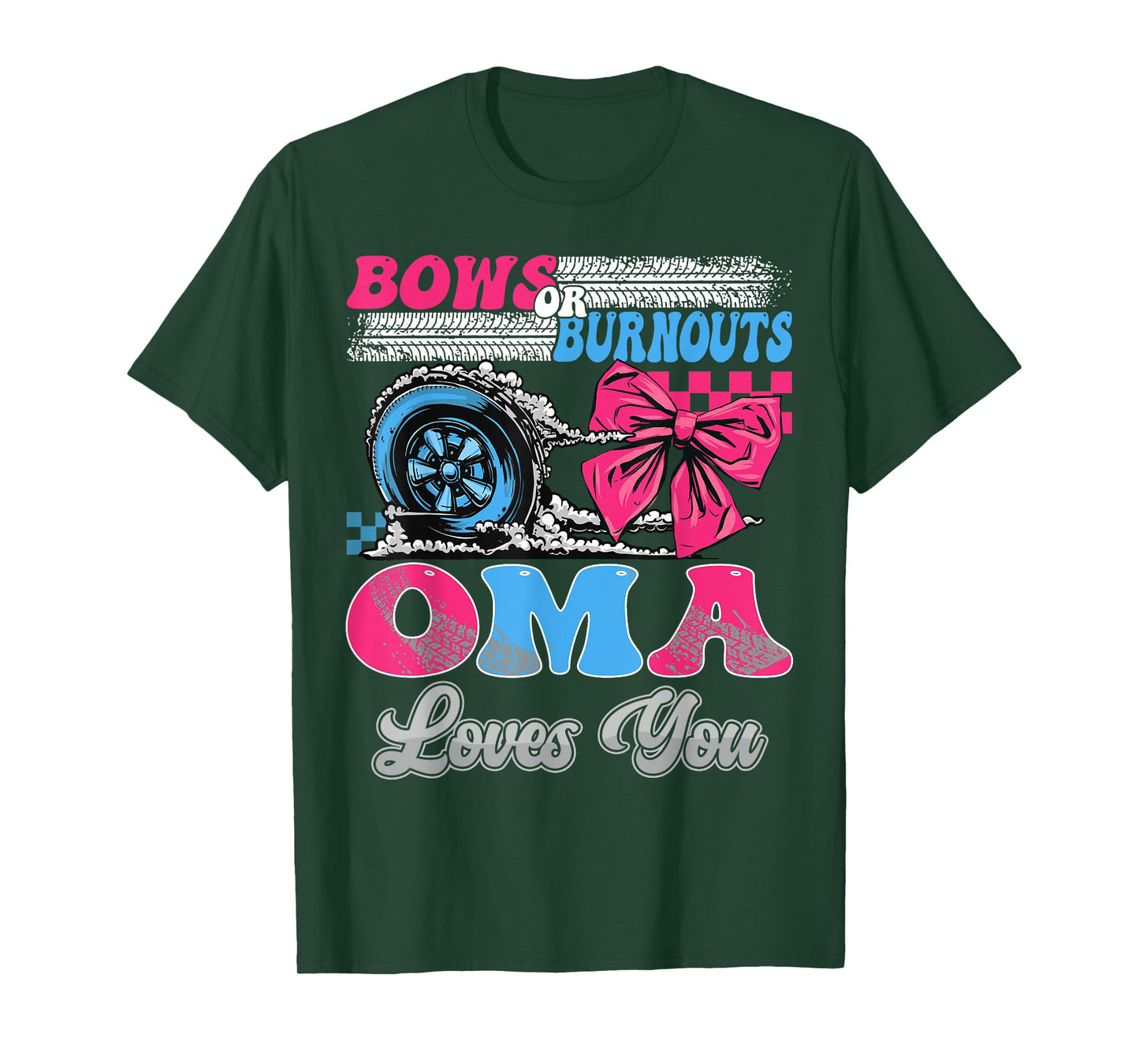 Burnouts or Bows Oma Loves You Gender Reveal Party T-Shirt
