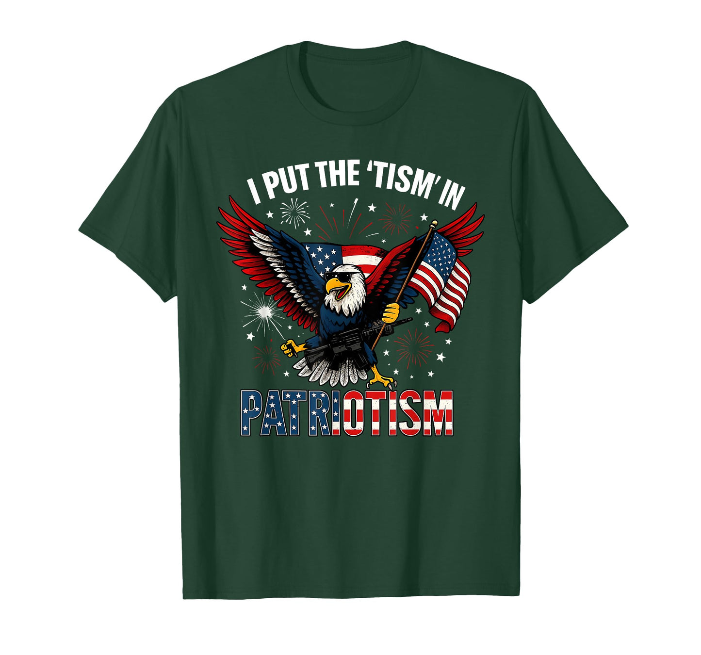 I Put The Tism in Patriotism Athletic Eagle T-Shirt