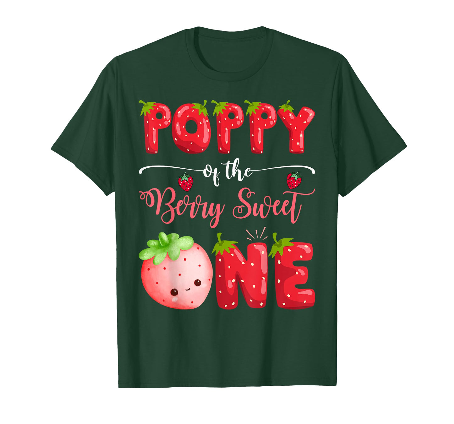 Poppy Of The Berry Sweet One 1St Bday Girl Strawberry T-Shirt