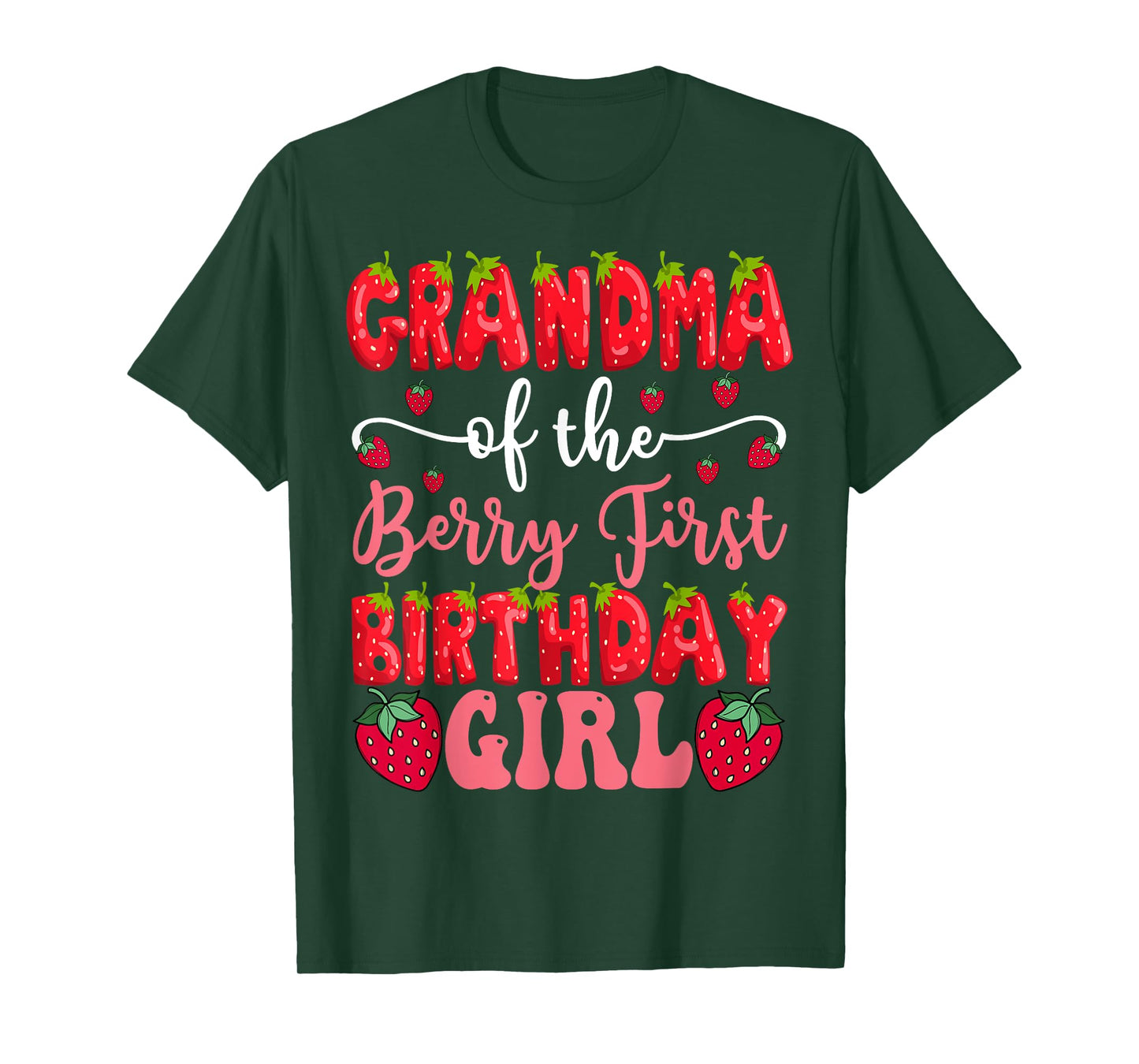Grandma Of The Berry First Birthday Girl Strawberry Lover T-Shirt