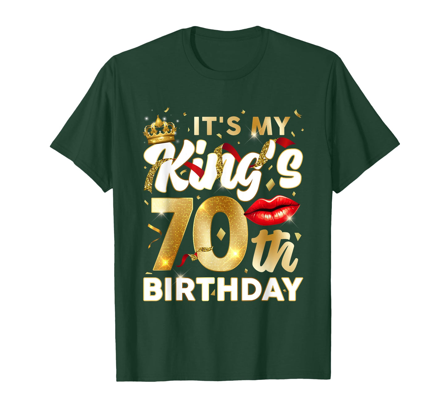 Its My King's 70th Birthday Gifts 70 Years Old 70 BDay Men T-Shirt