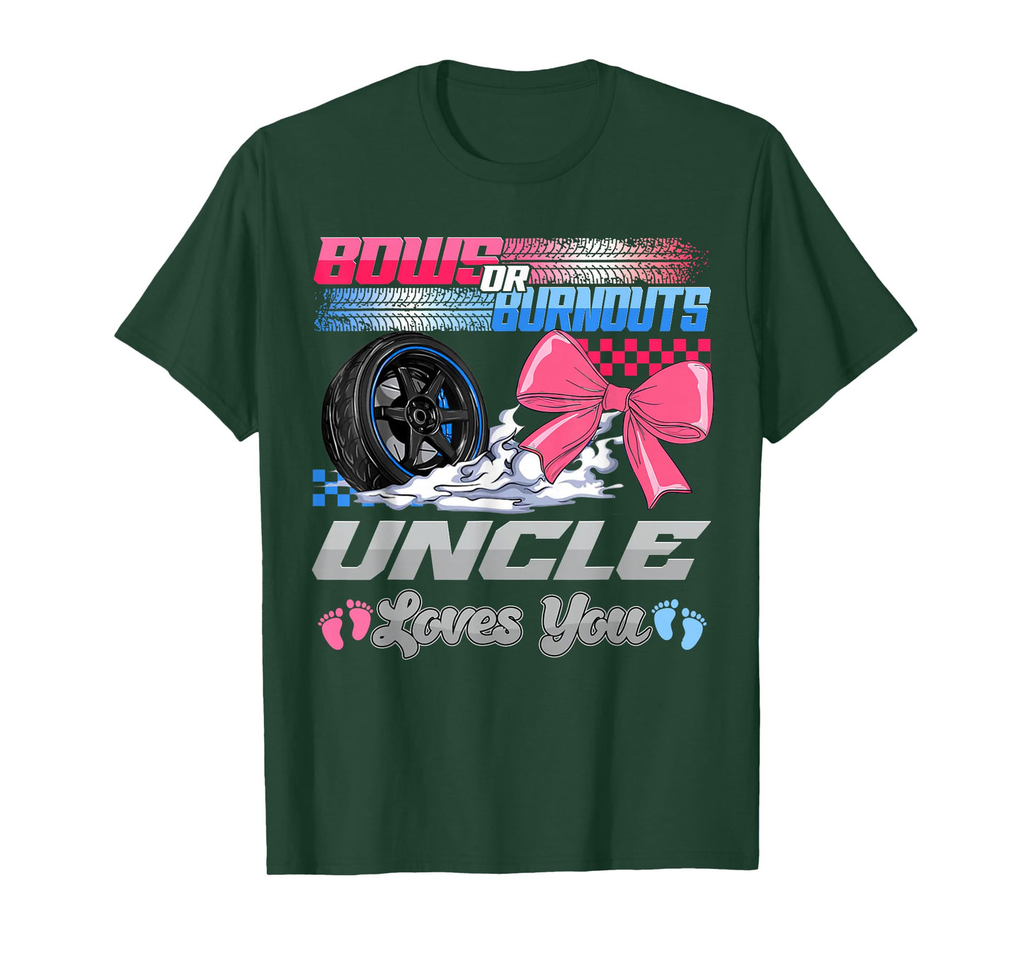 Burnouts Or Bows Uncle Loves You Gender Reveal Family T-Shirt