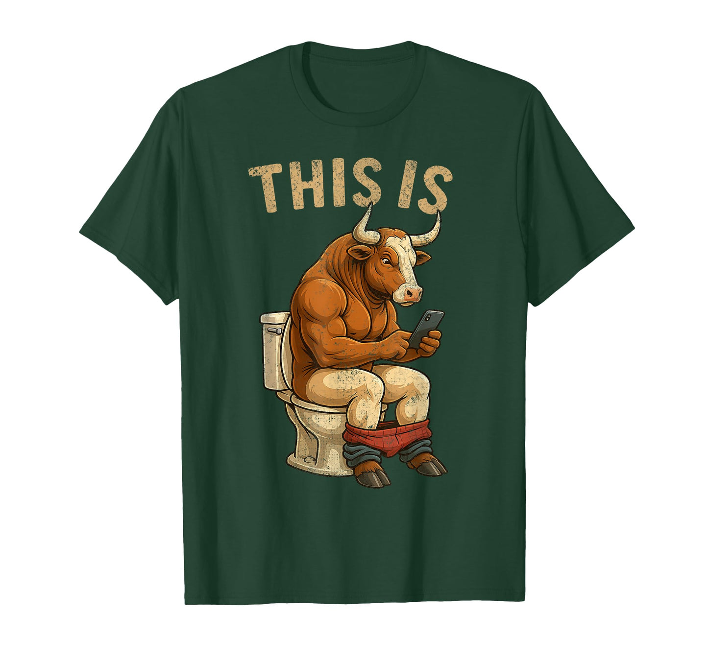 This Is Bull Is Sitting On A Toilet Funny For Men Women T-Shirt