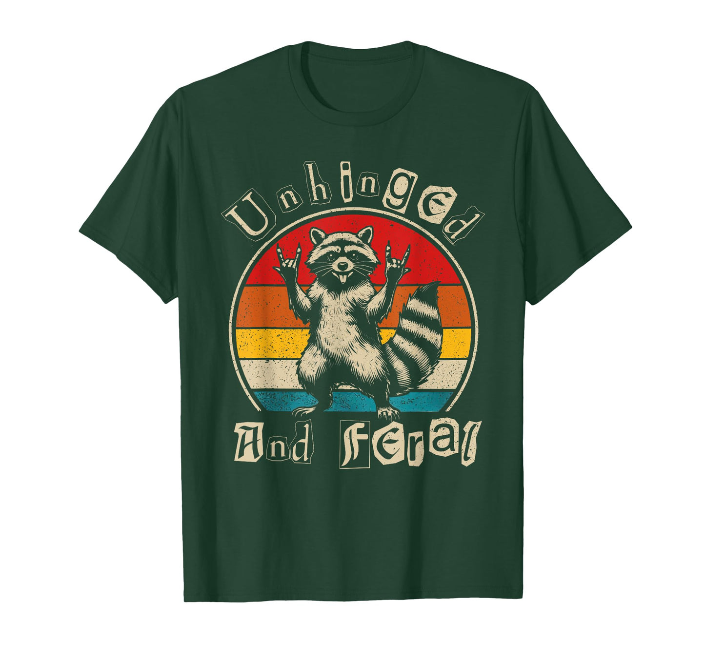 Unhinged and Feral Raccoon Cute Feral Girl Racoon Lover T-Shirt