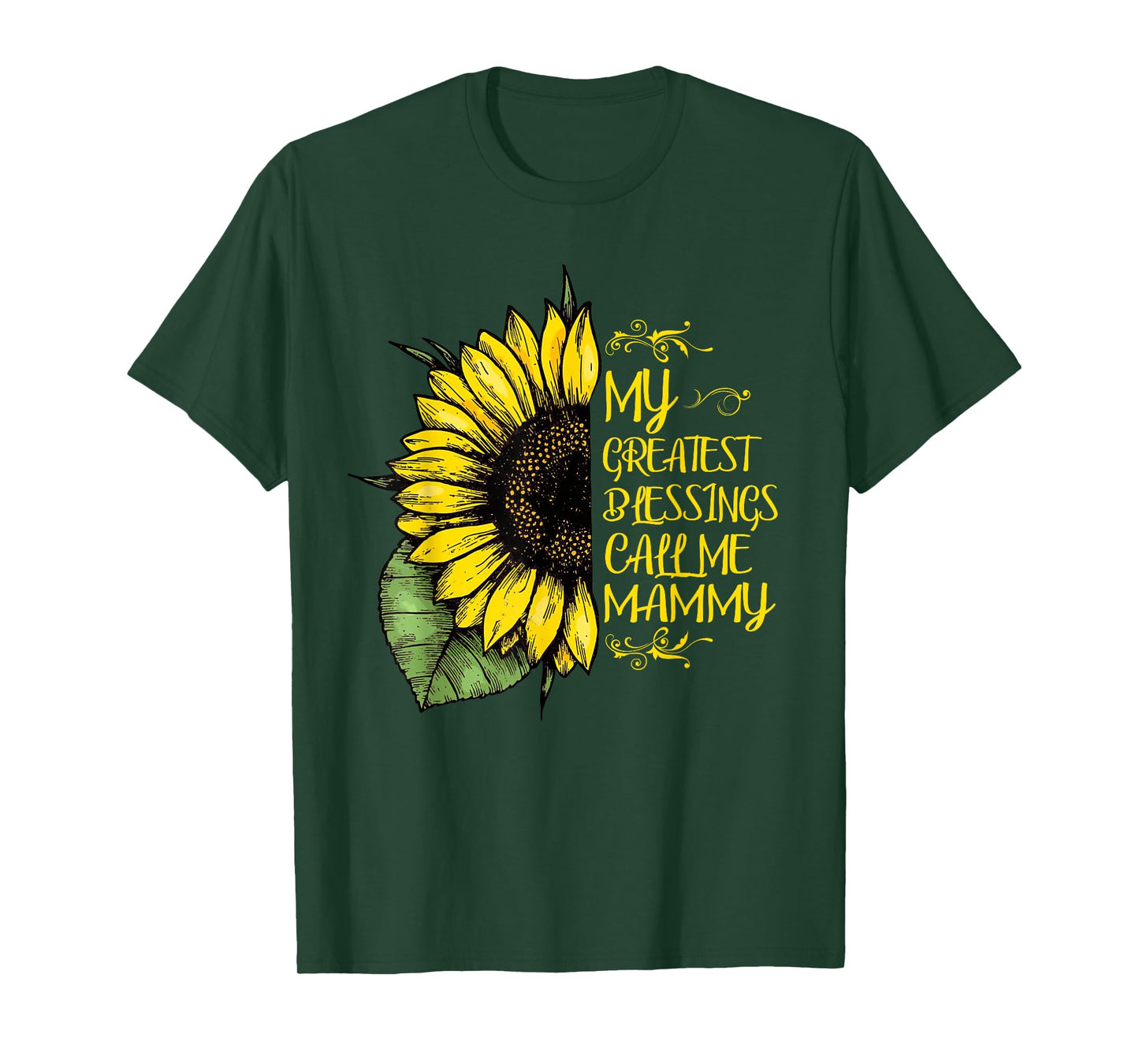 My Greatest Blessings Call Me Mammy Sunflower T-Shirt