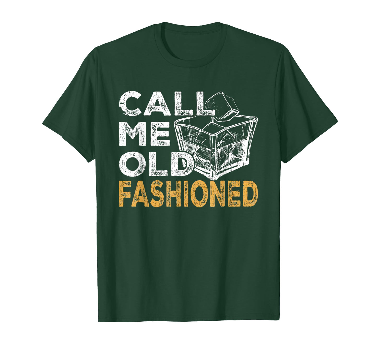 Vintage Call Me Old Fashioned Alcohol Drinking Saying T-Shirt
