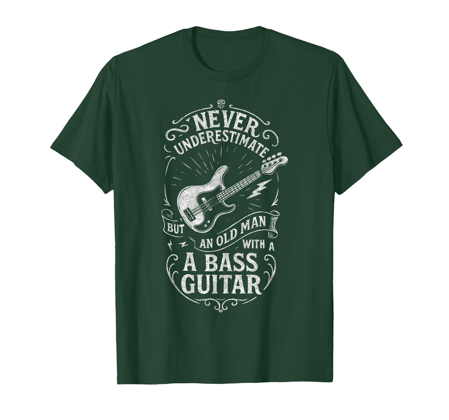 Never Underestimate An Old Man With A Bass Guitar Funny T-Shirt