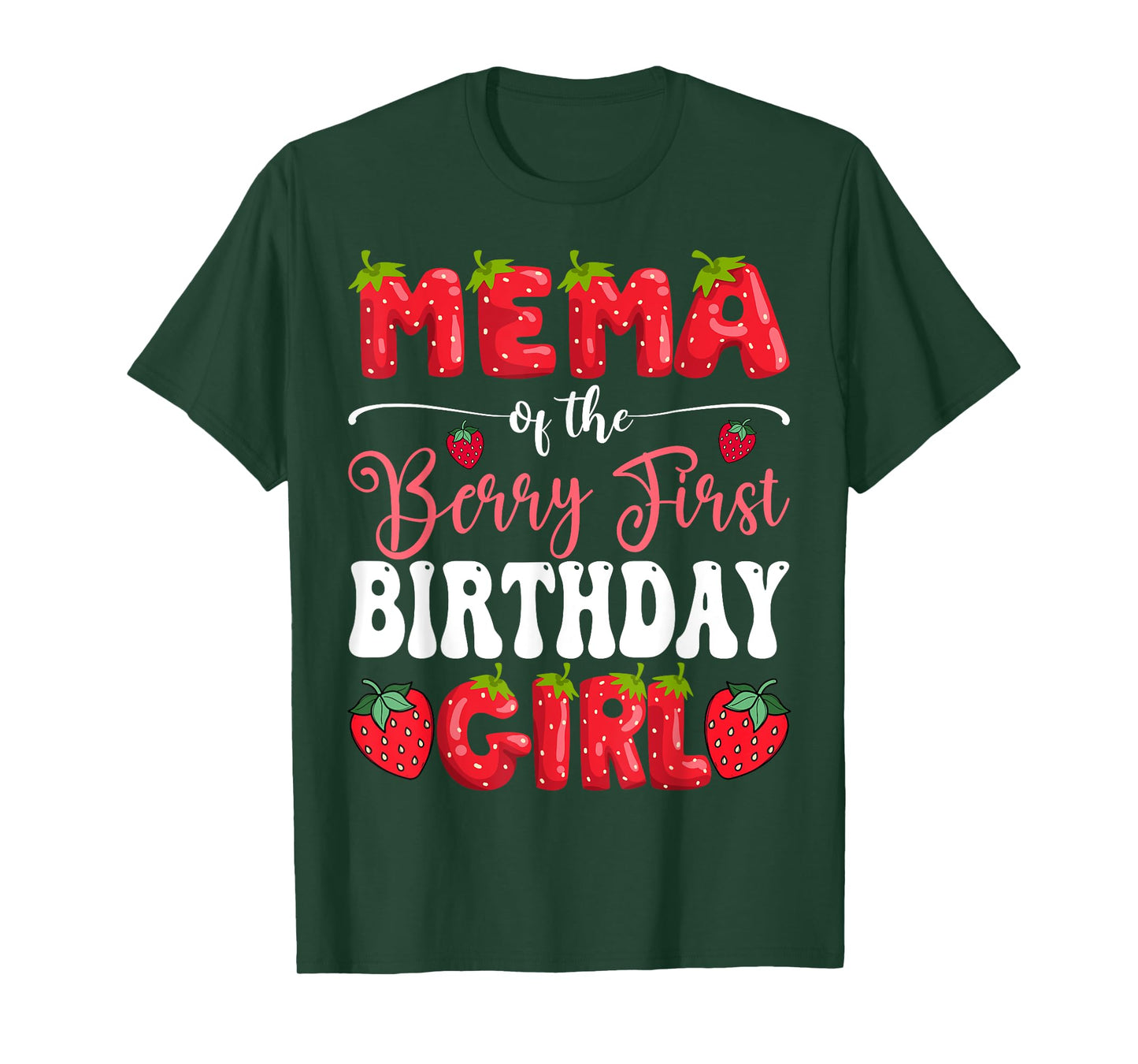 Mema Of Berry First Birthday Girl Strawberry 1St Bday T-Shirt
