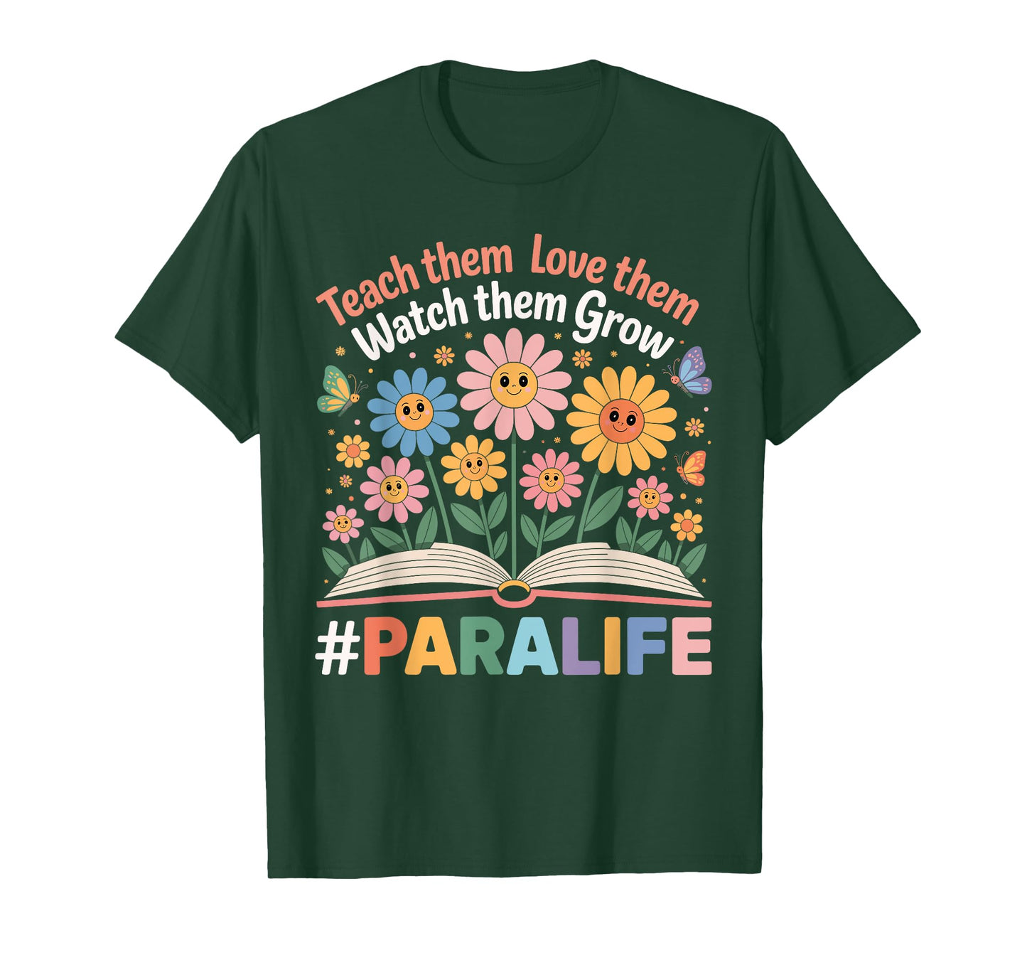 Paraprofessional Para Life Flower Teacher Back To School T-Shirt