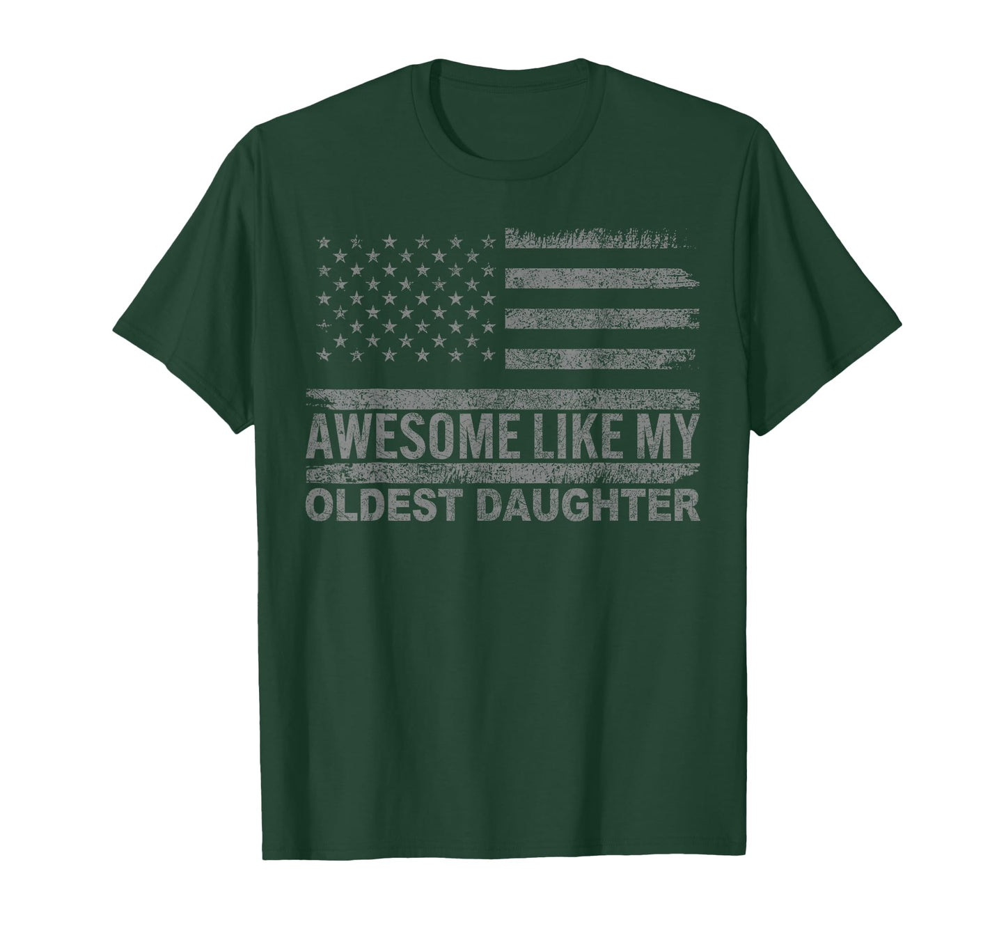 Awesome Like My Oldest Daughter Mother's Day Father's Day T-Shirt