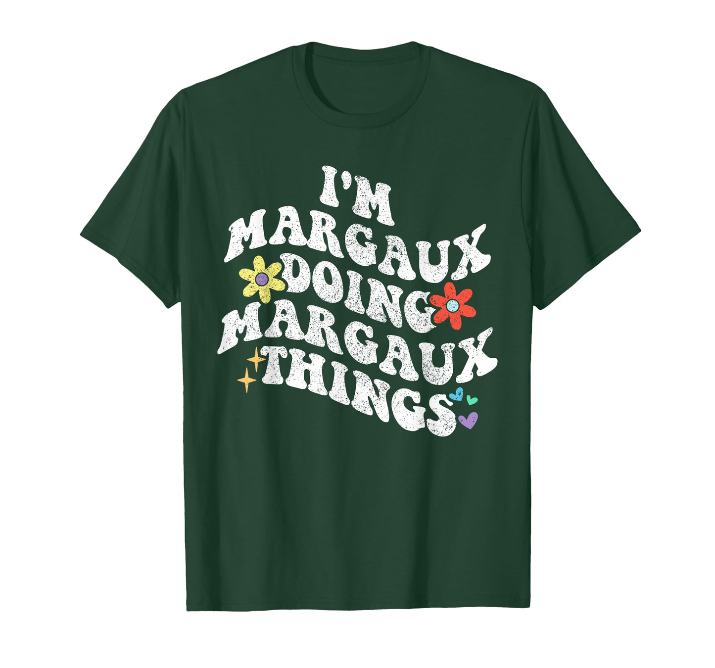 Retro Groovy Im MARGAUX Doing MARGAUX Things Funny Mother's T-Shirt