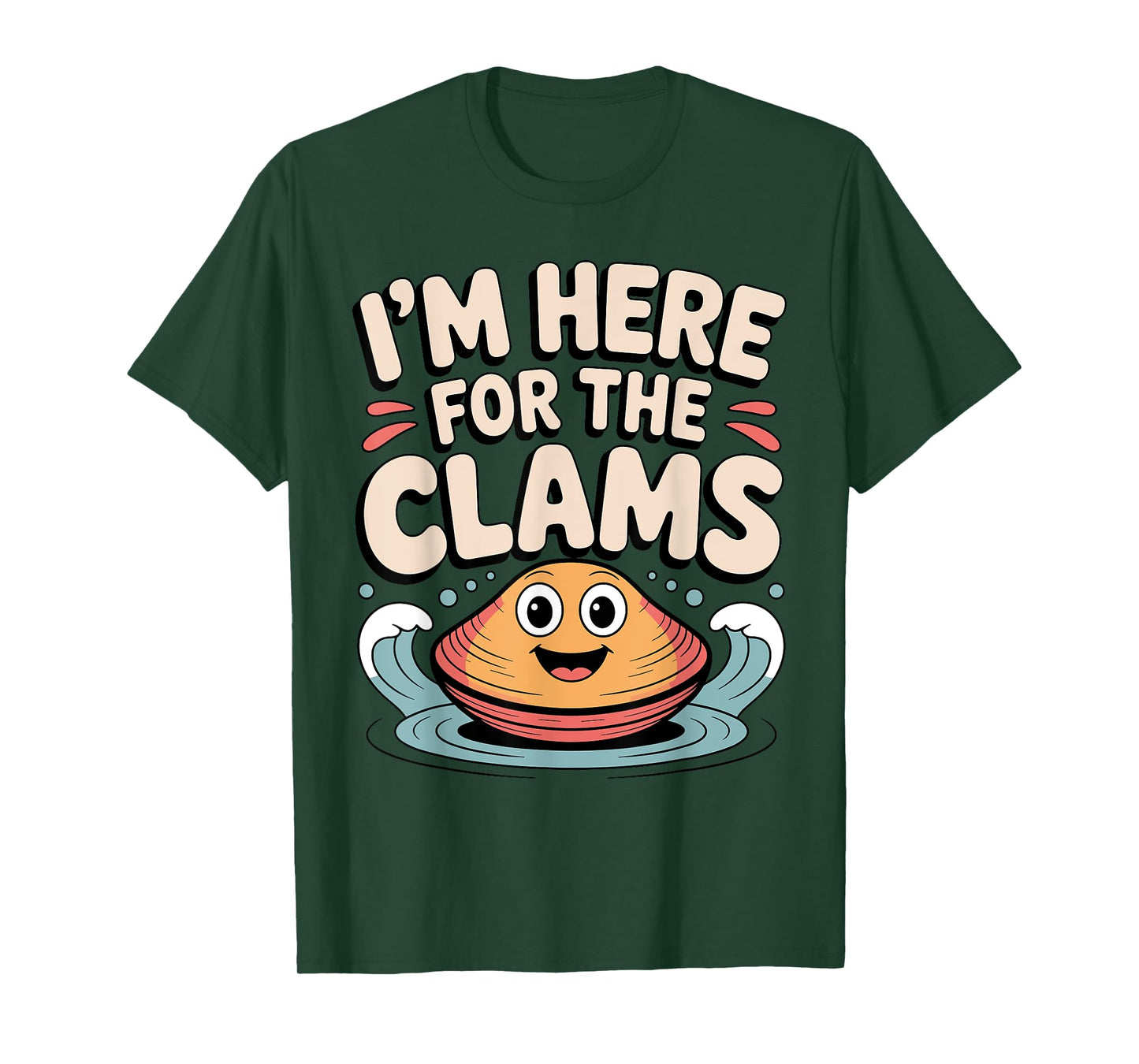 Funny I Dig Clams Design for Clam Digging Lover Men Women T-Shirt