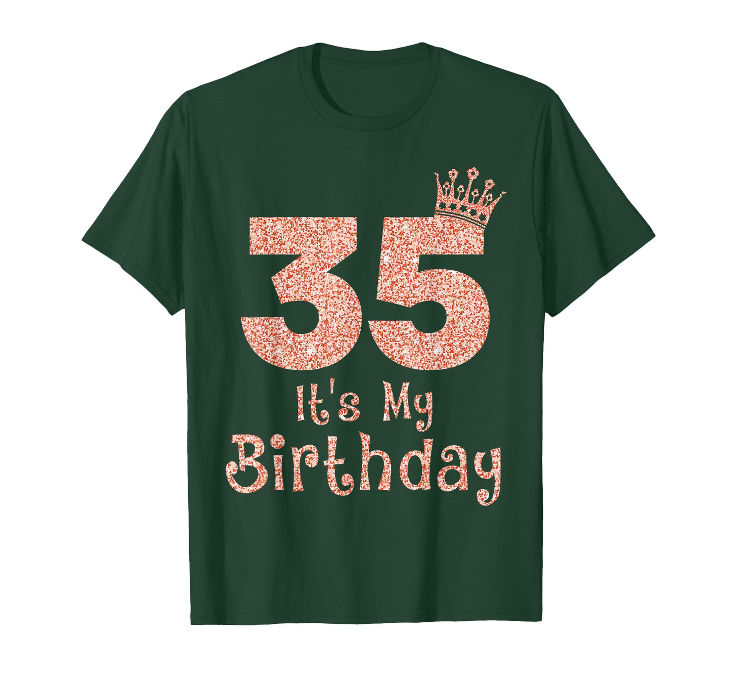 35 It's My Birthday 35 Years Old Happy 35th Birthday Girl T-Shirt