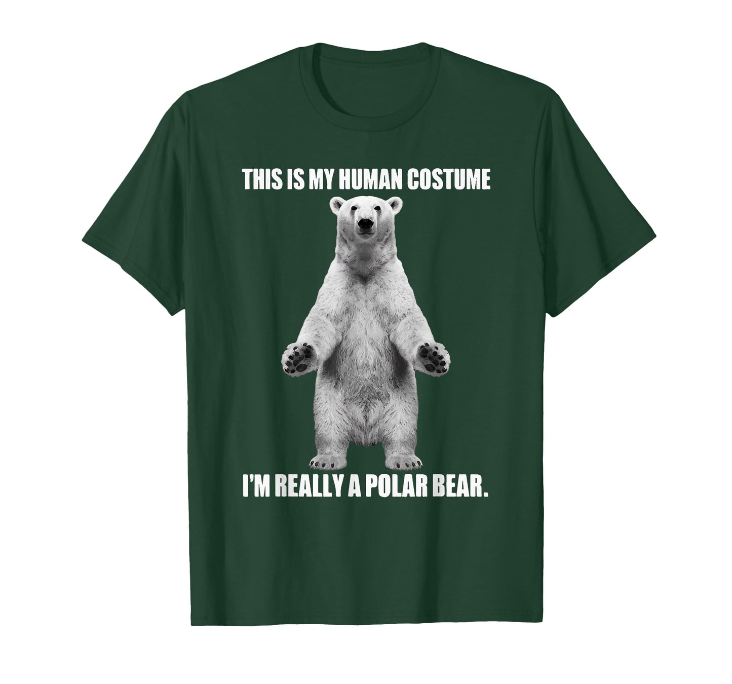 This Is My Human Costume I'm Really A Polar Bear Halloween T-Shirt