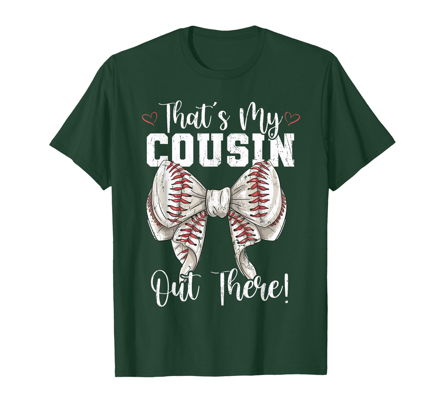 That's My Cousin Out There Baseball Coquette Bow Mothers Day T-Shirt