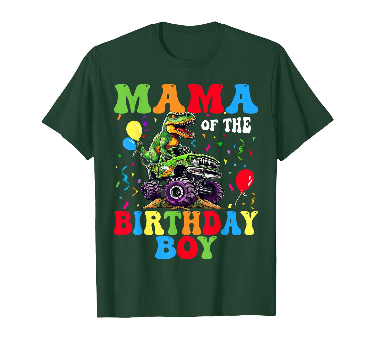 Mama Of The Birthday Boy Dinosaur Monster Truck T-Shirt