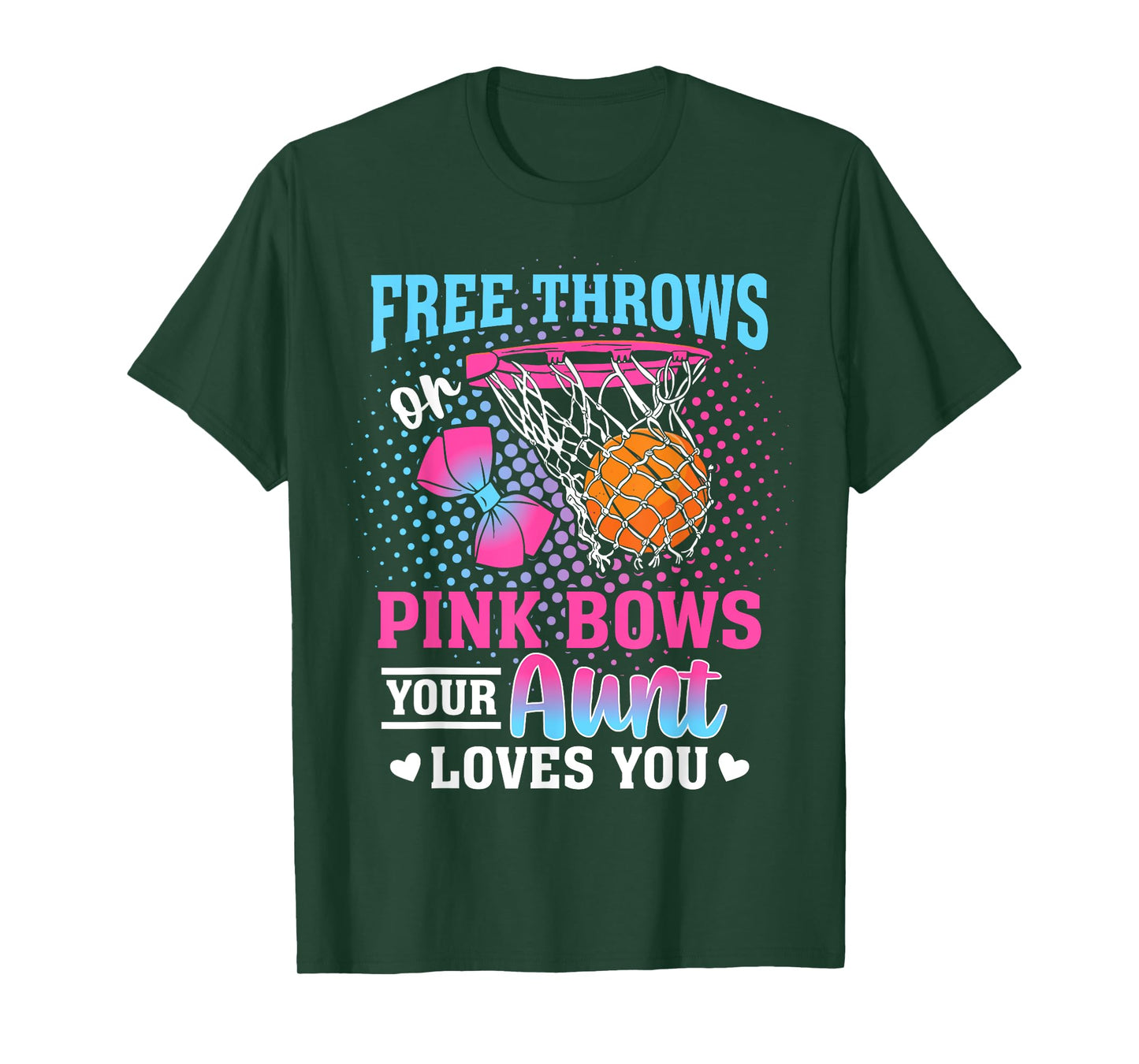 Free Throws or Pink Bows Your Aunt Loves You Gender Reveal T-Shirt