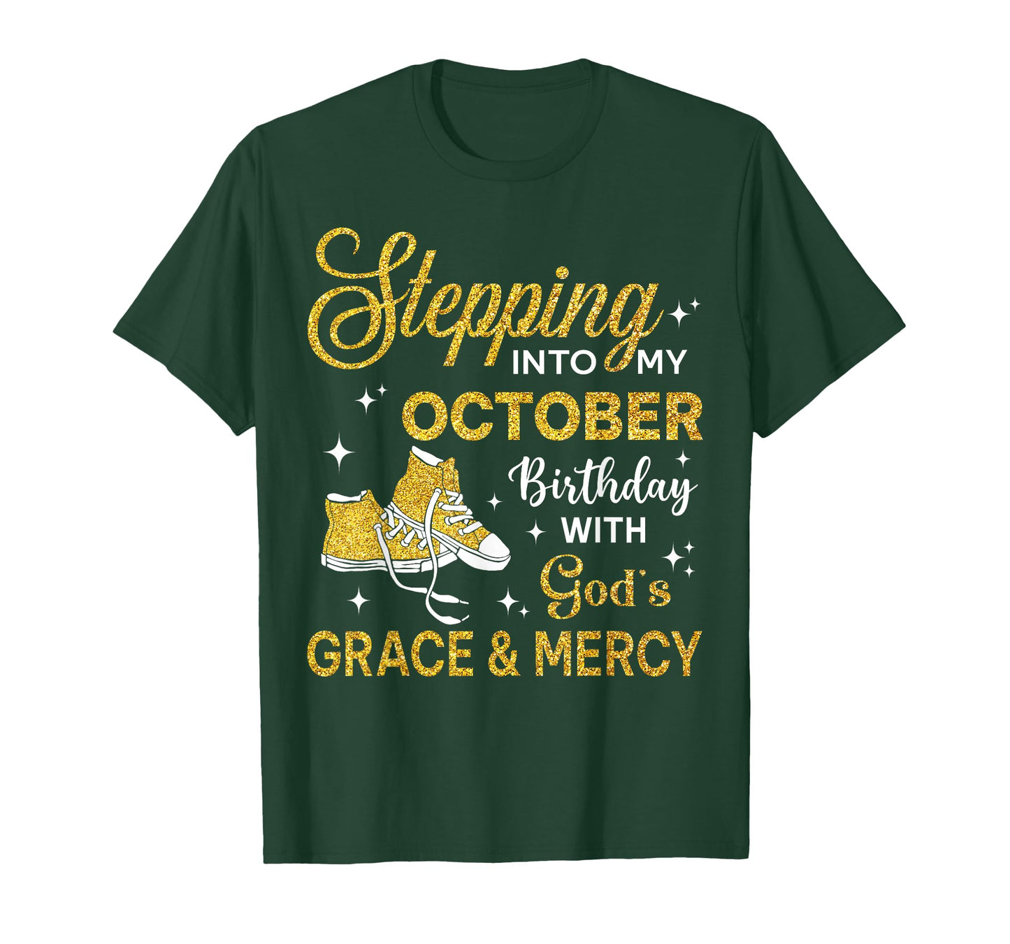 Stepping Into My October Birthday Women Girls Shoes Bday T-Shirt