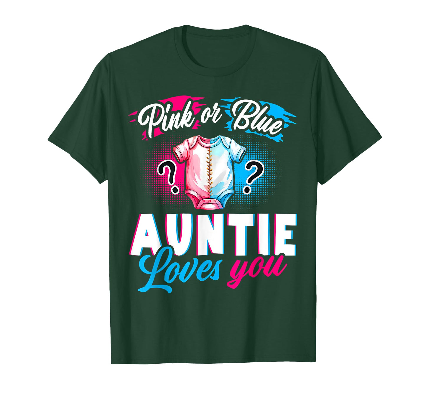 Pink Or Blue Auntie Loves You Gender Reveal Party Shower T-Shirt