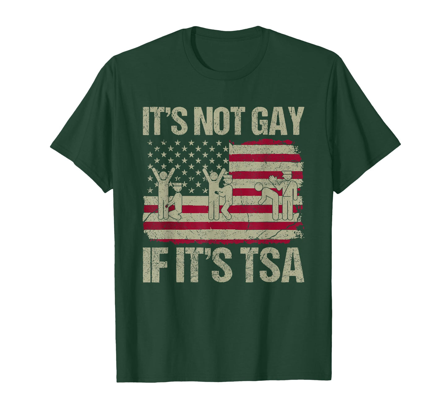 Distressed It Is Not Gay If It's TSA Funny Security T-Shirt, Small, Black