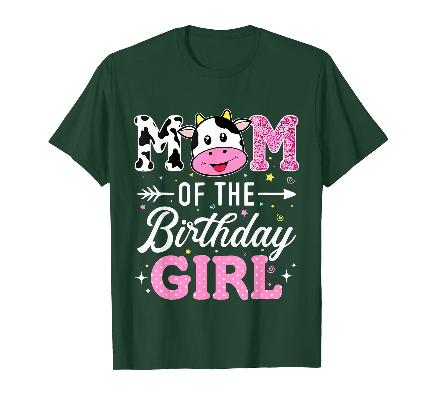 Mom Of The Birthday Girl Funny Farm Cow Mother Mommy Mama T-Shirt