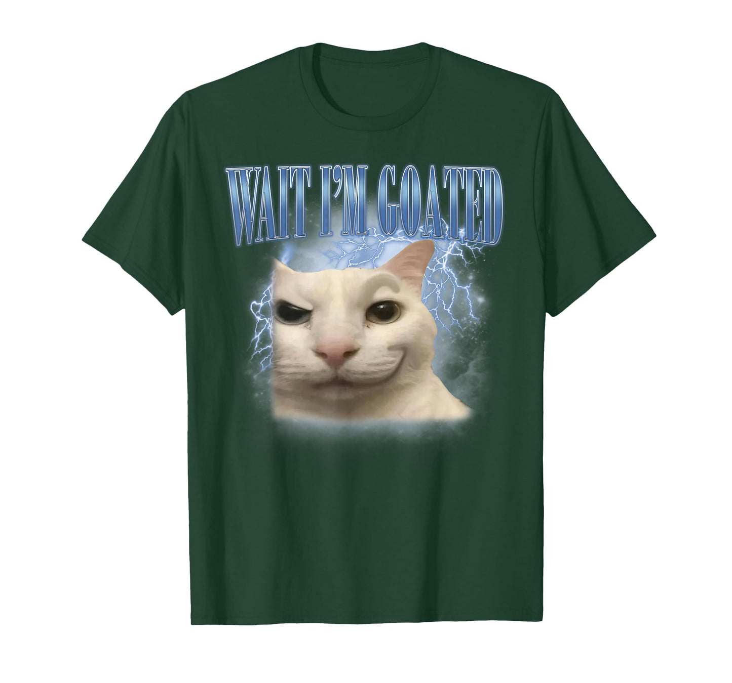 Wait I'm Goated Cat Funny Silly Cat Staring Cat Funny Meme T-Shirt