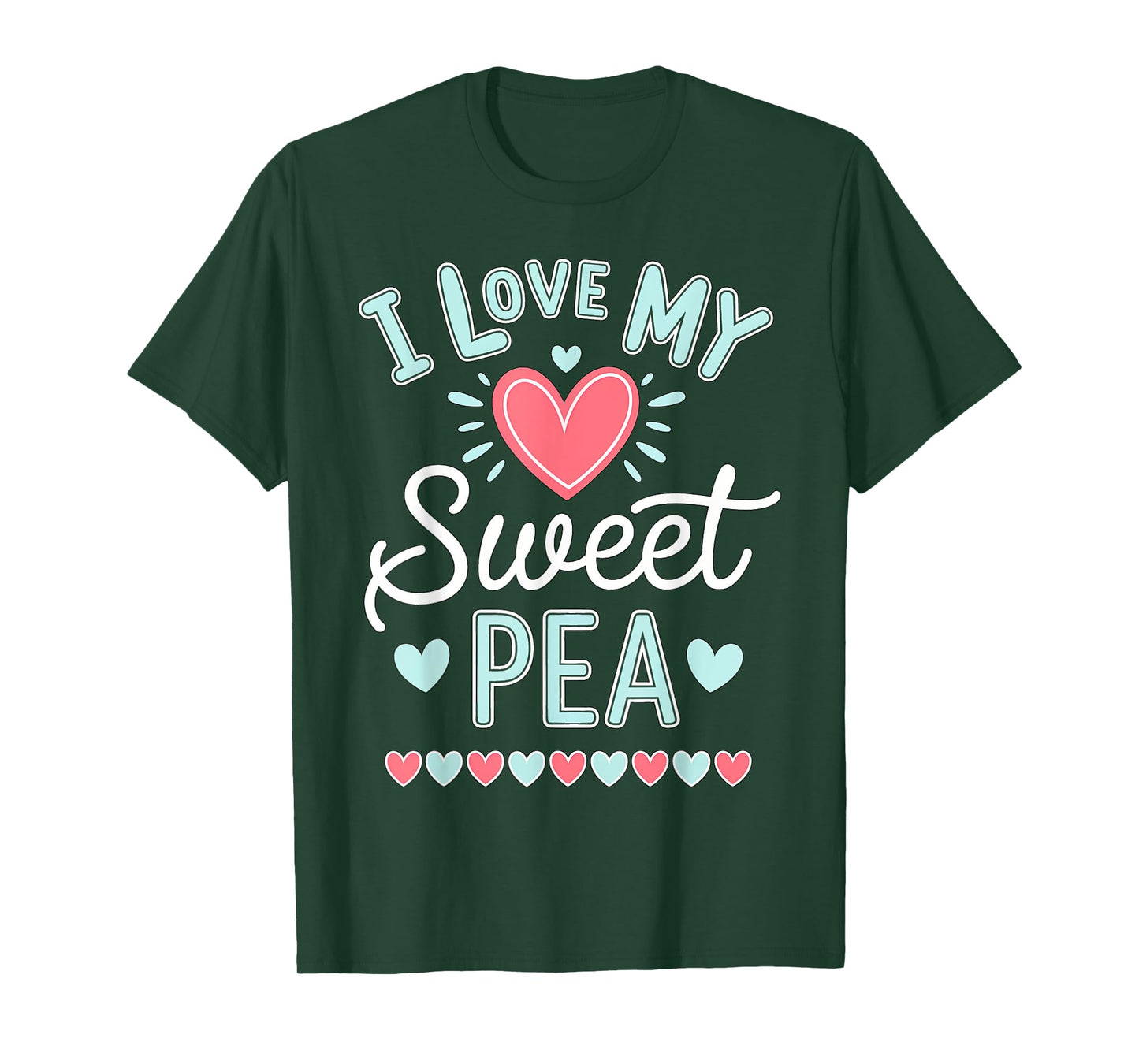 I Love My Sweet Pea Cute Mothers Day T-Shirt