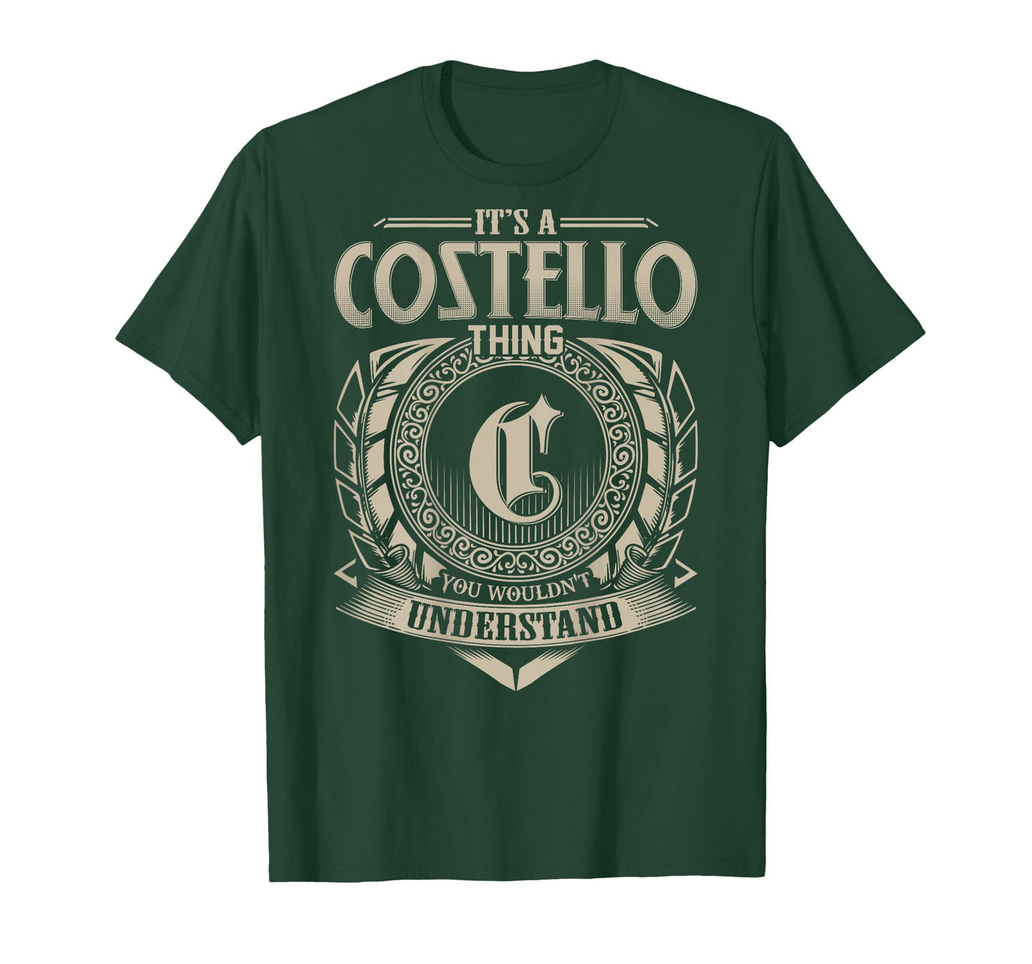 It's A COSTELLO Thing You Wouldn't Understand Family Name T-Shirt