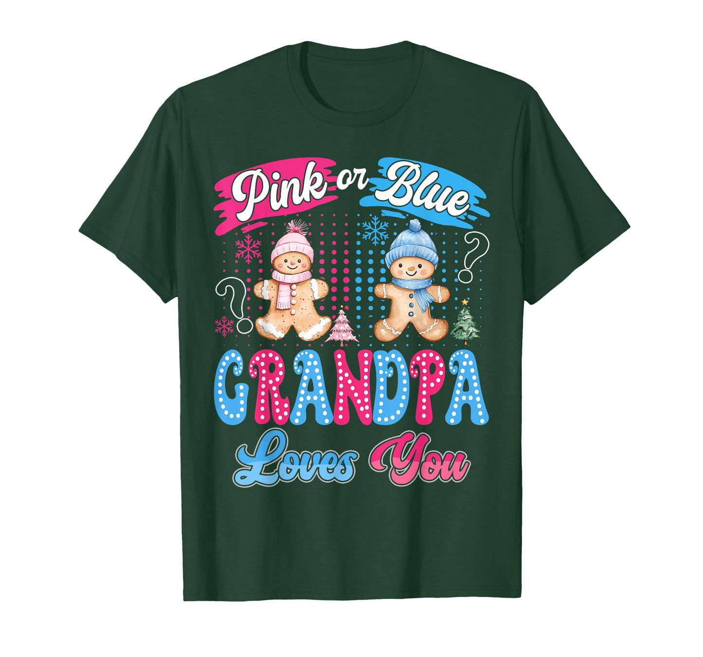 Pink or Blue Grandpa Loves You Gingerbread Christmas T-Shirt