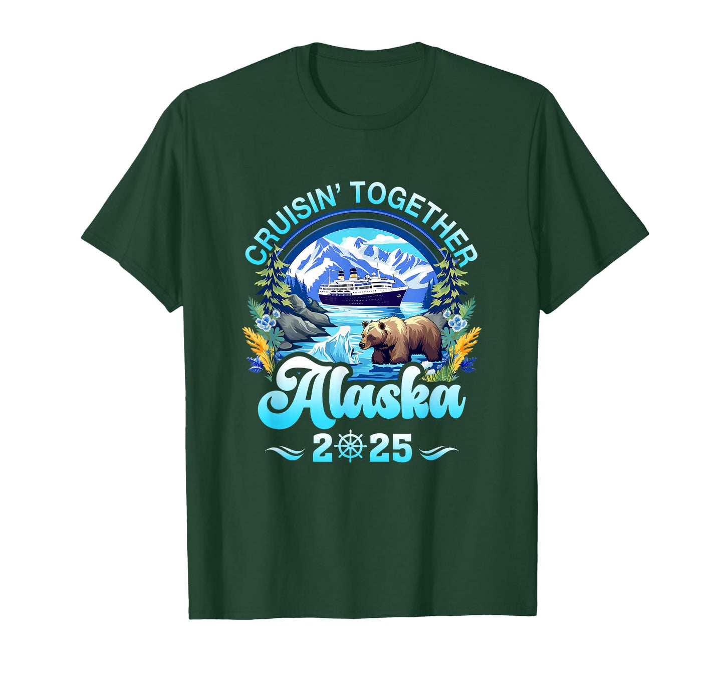 Cruisin Together Alaska Family Friend Alaska Cruise 2025 T-Shirt