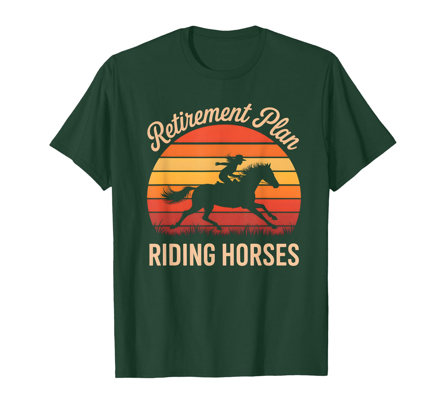 Retirement Plan Riding Horse Funny Equestrian Hobby Humor T-Shirt