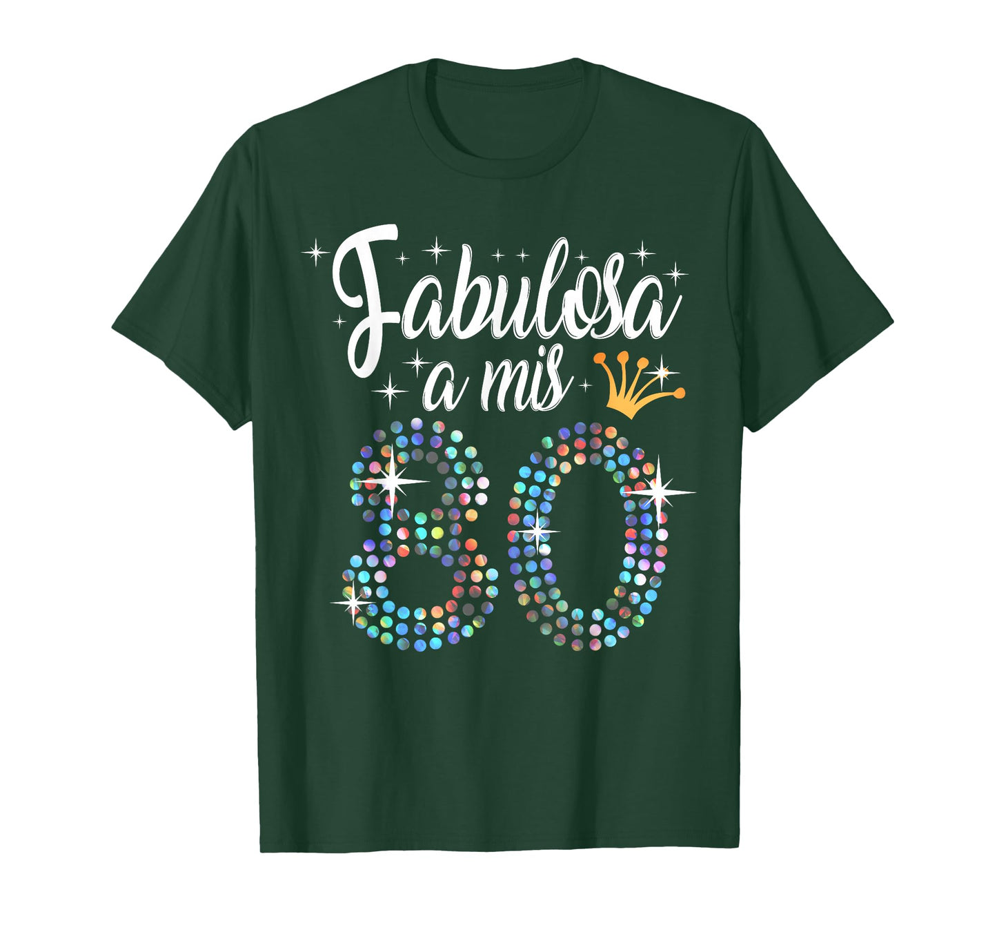Women's 80th Birthday in Spanish Fabulosa a mis 80 años T-Shirt