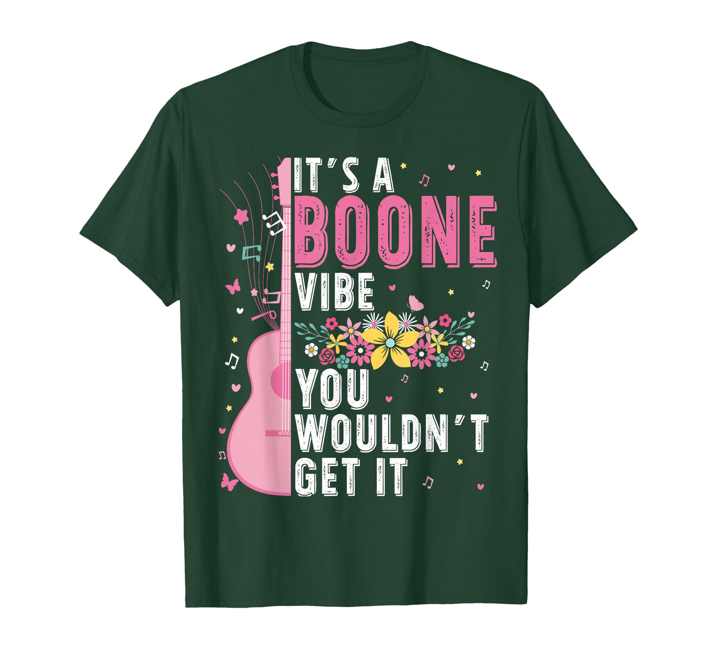 It's A Boone Vibe You Wouldn't Get It T-Shirt