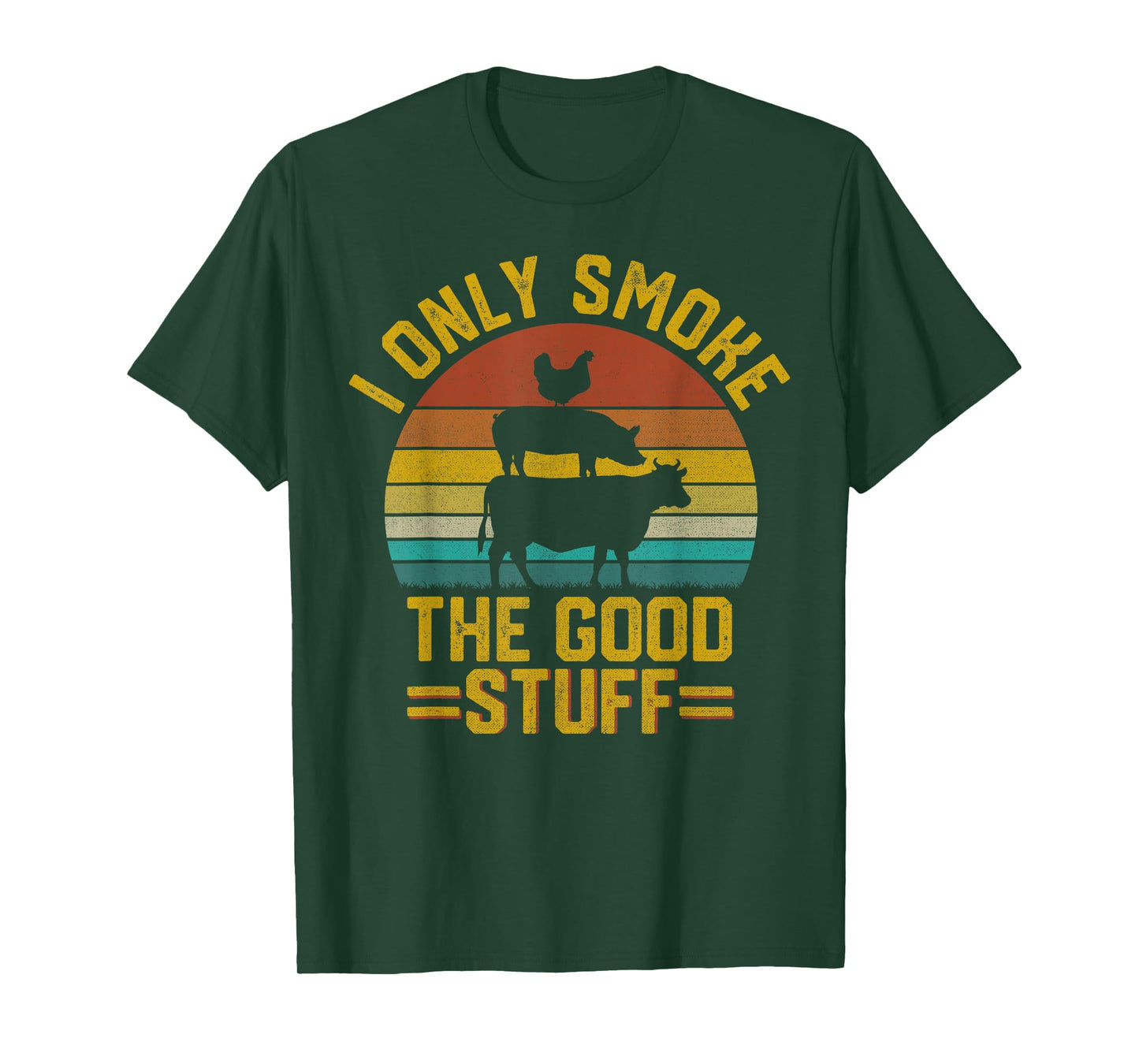 I Only Smoke Good Stuff Funny Bbq Pit Meat Smoker Grill Dad T-Shirt